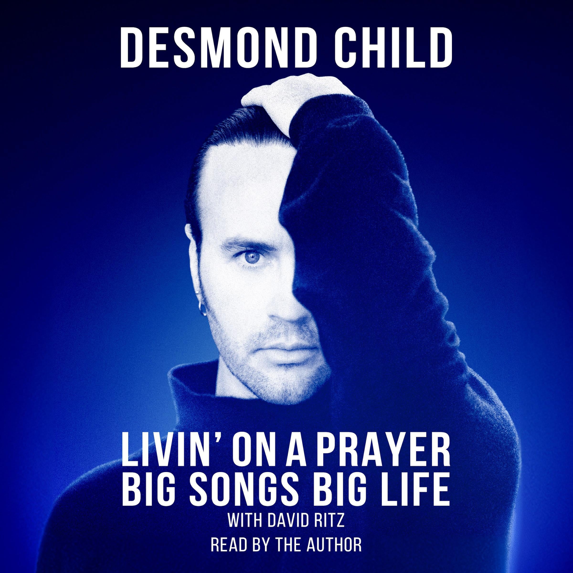 LIVIN' ON A PRAYER: BIG SONGS BIG LIFE