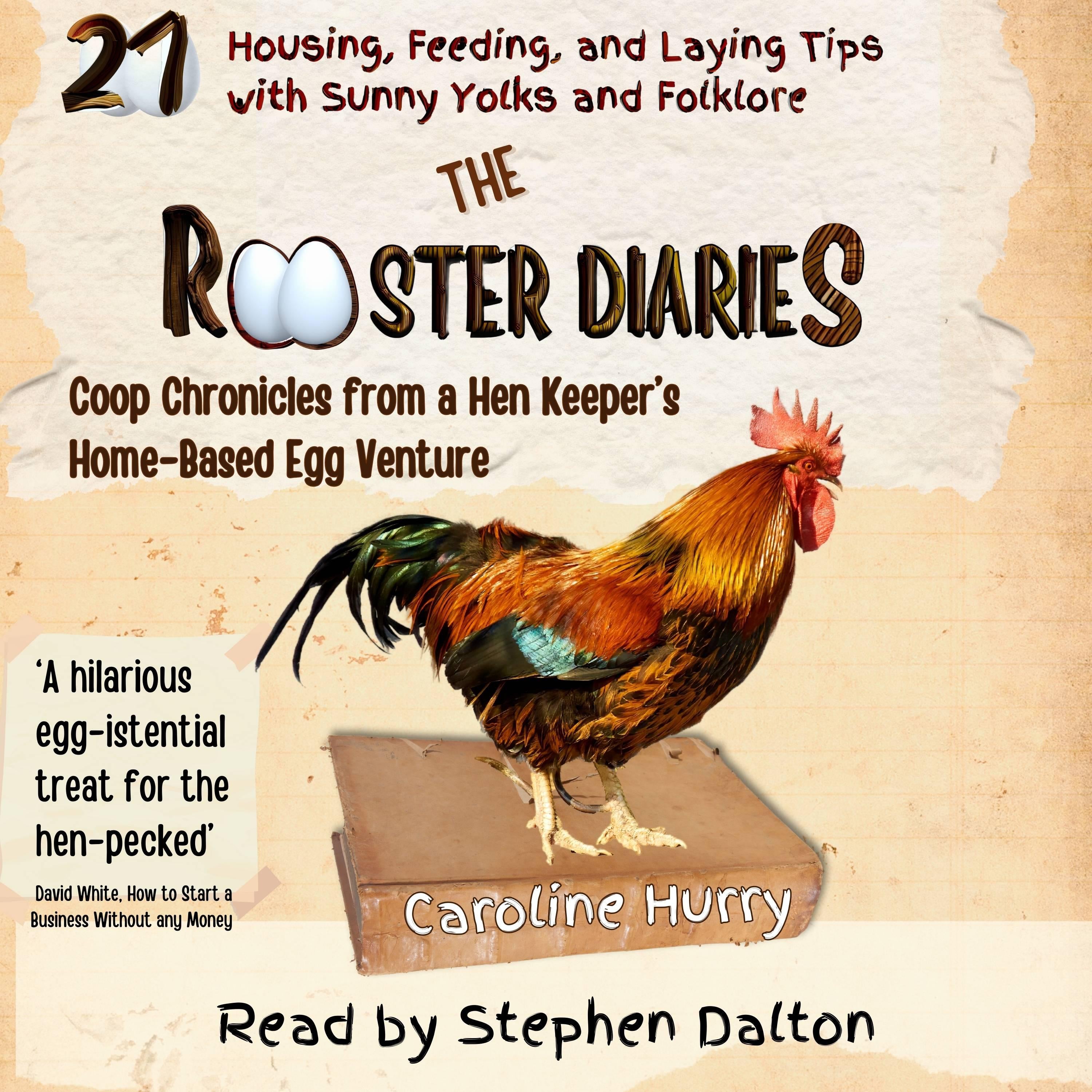 The Rooster Diaries