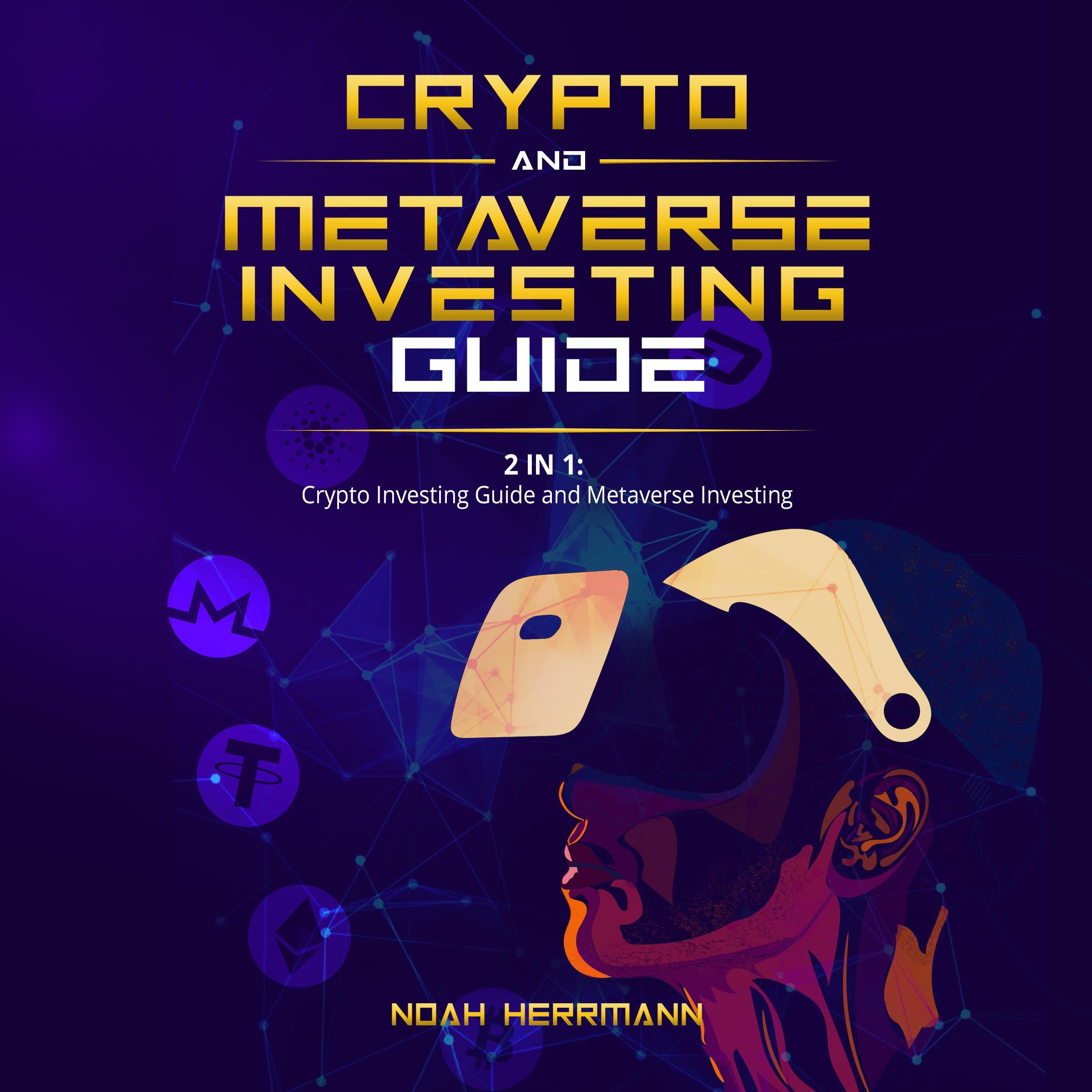 CRYPTO AND METAVERSE INVESTING GUIDE 2 in 1