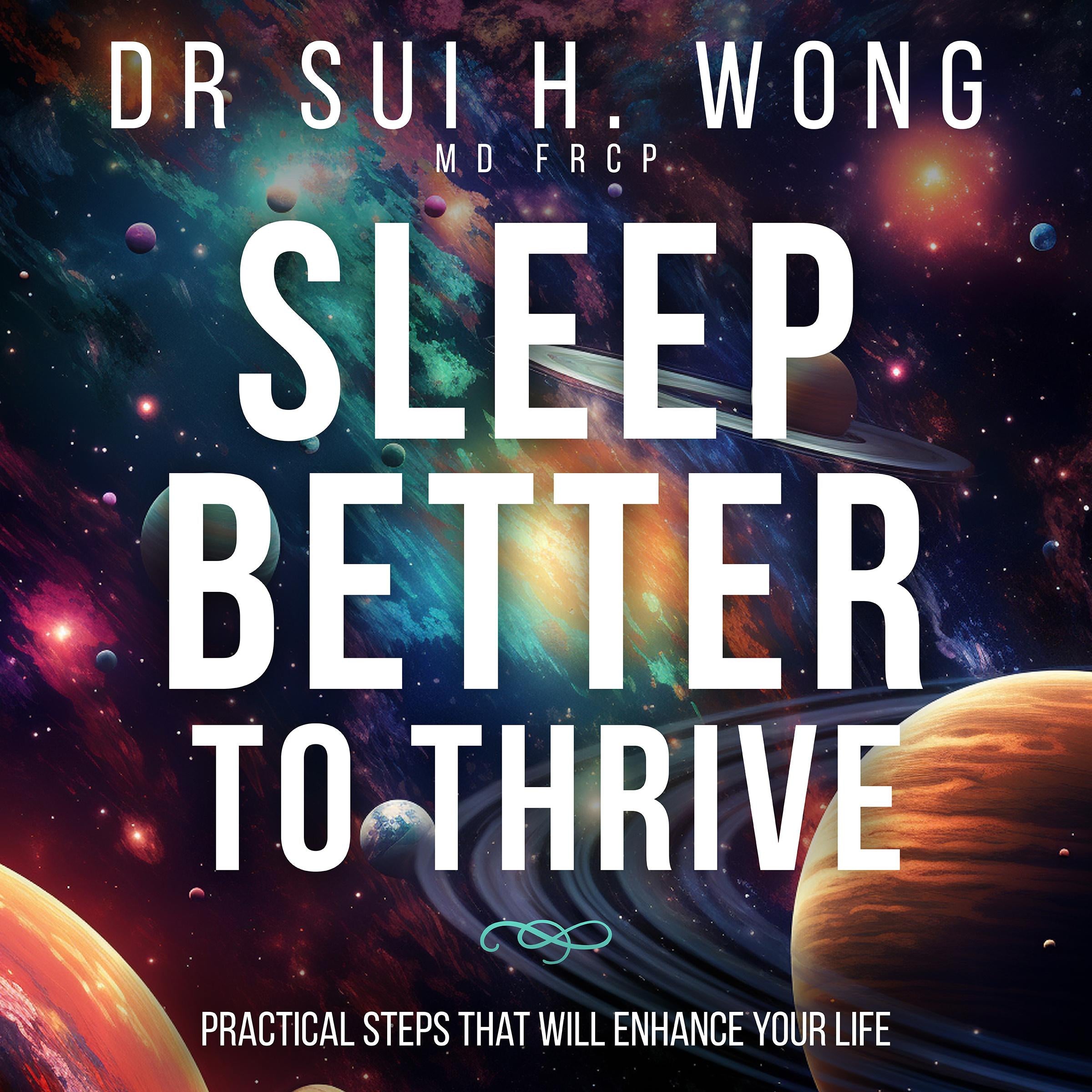 Sleep Better to Thrive