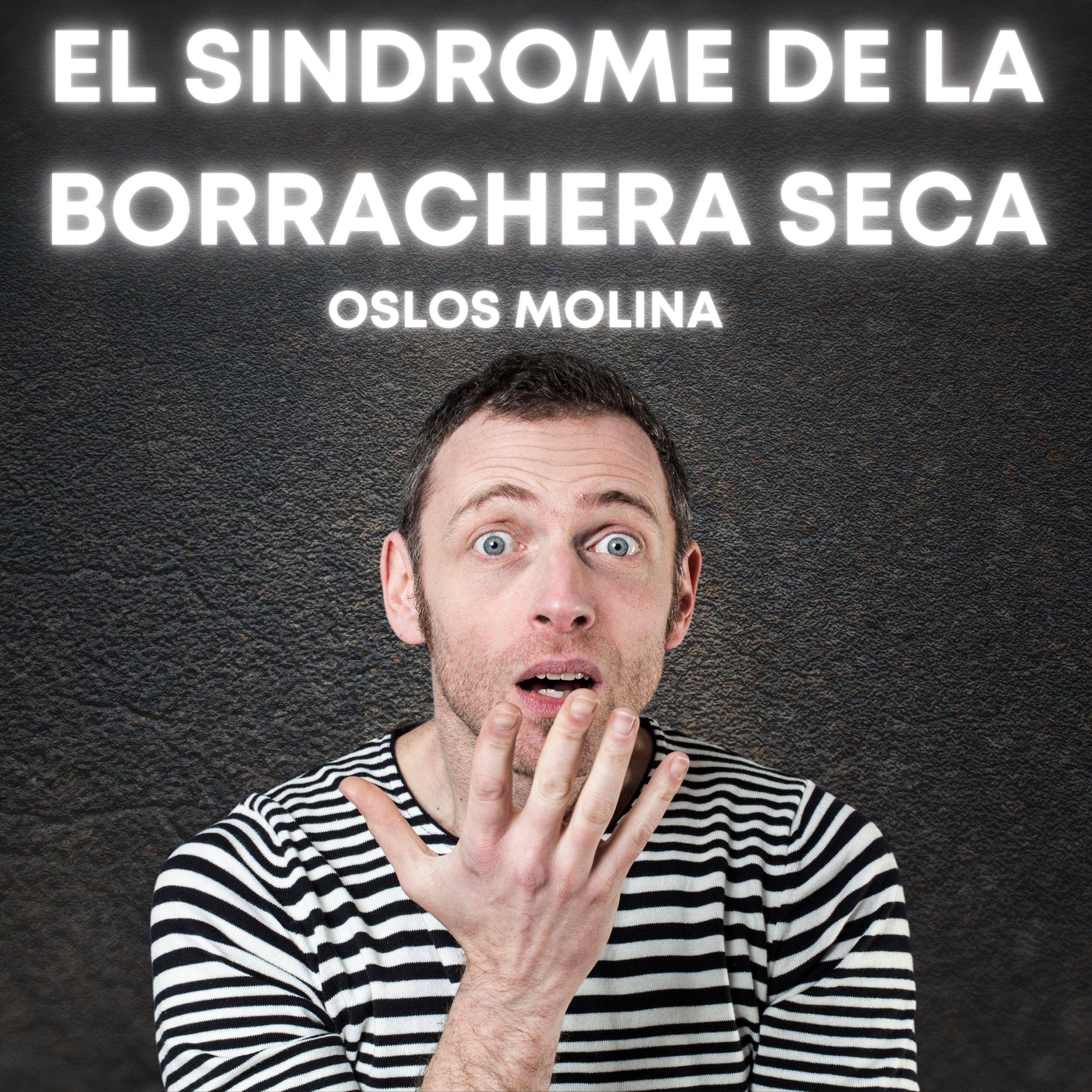 El sindrome de la borrachera seca