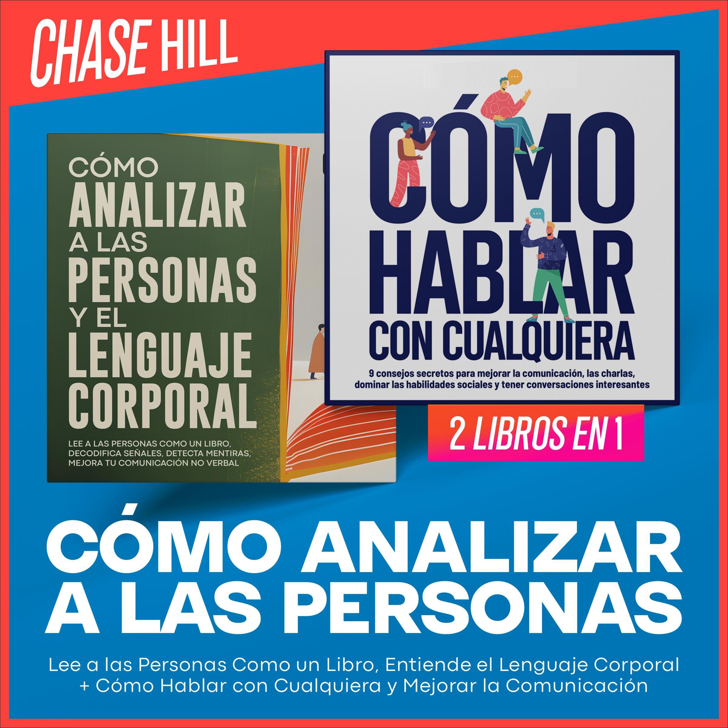 Cómo Analizar a las Personas: 2 Libros en 1 [How to Analyze People]