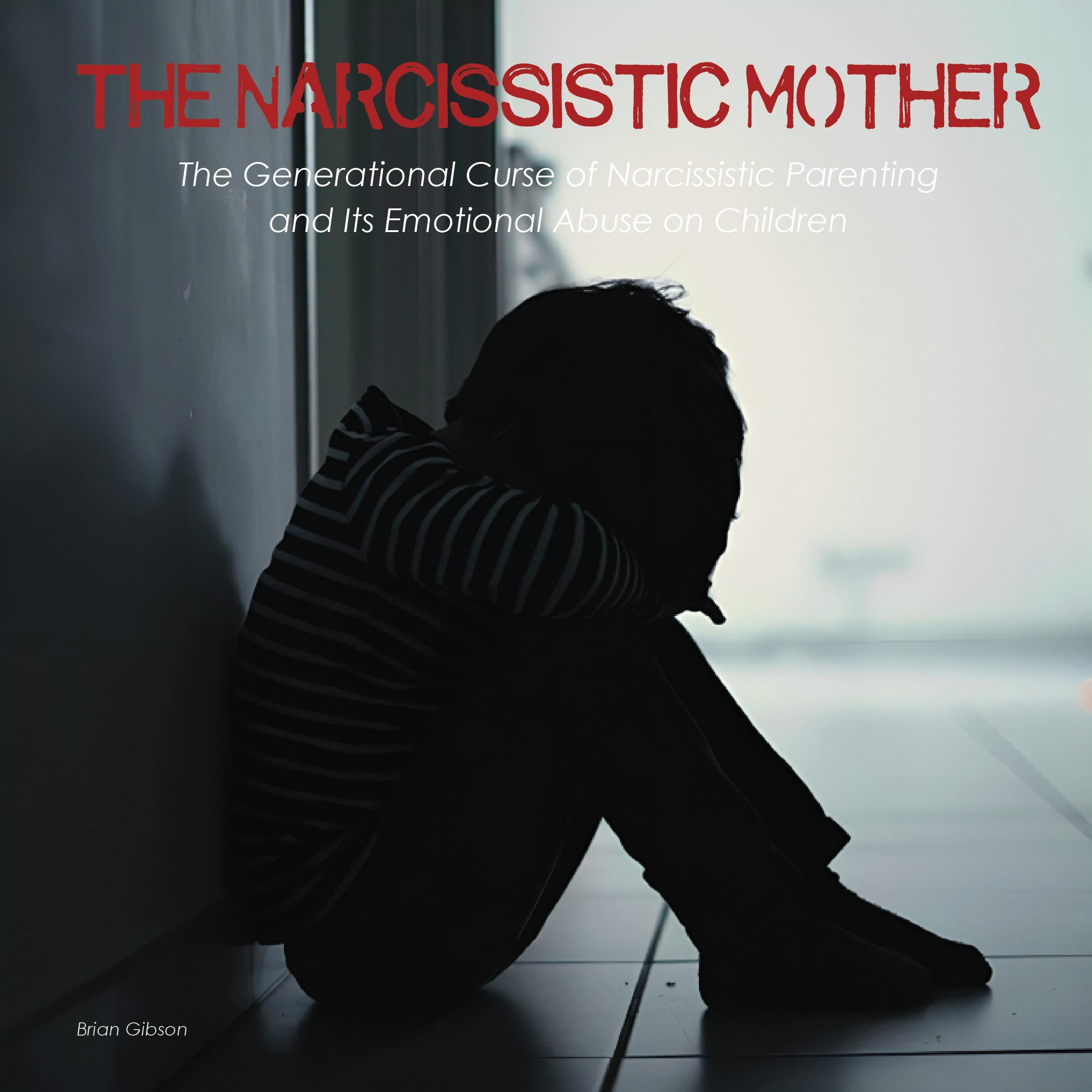 The Narcissistic Mother