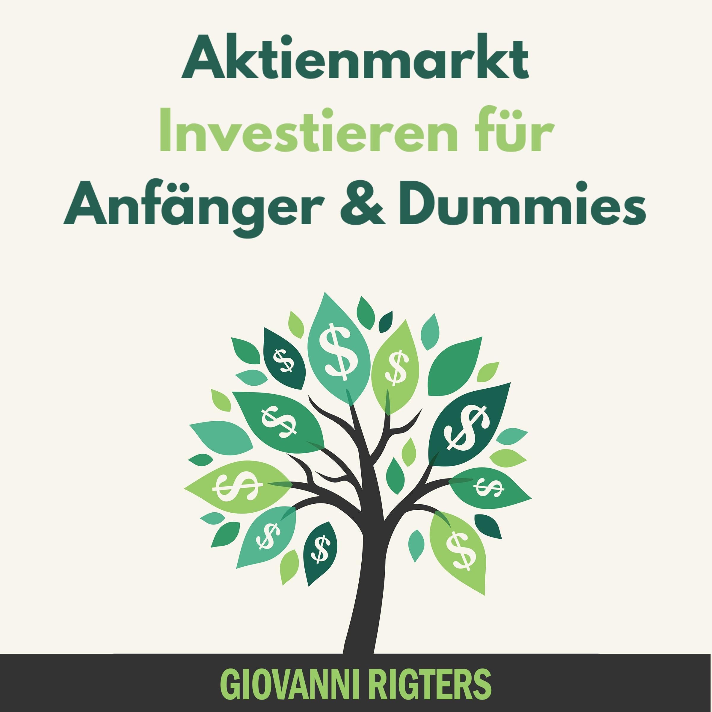 Aktienmarkt Investieren für Anfänger & Dummies