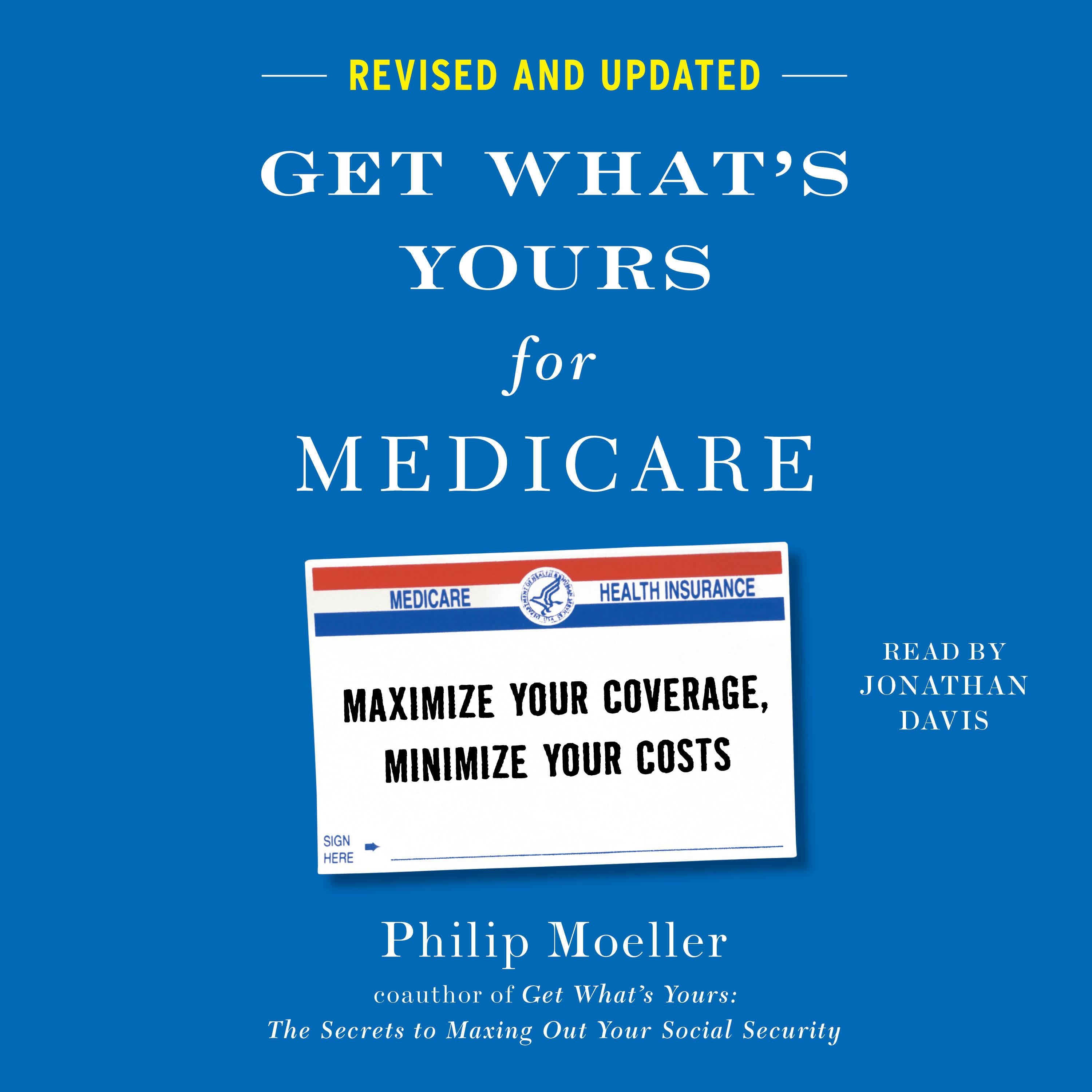 Get What's Yours for Medicare - Revised and Updated