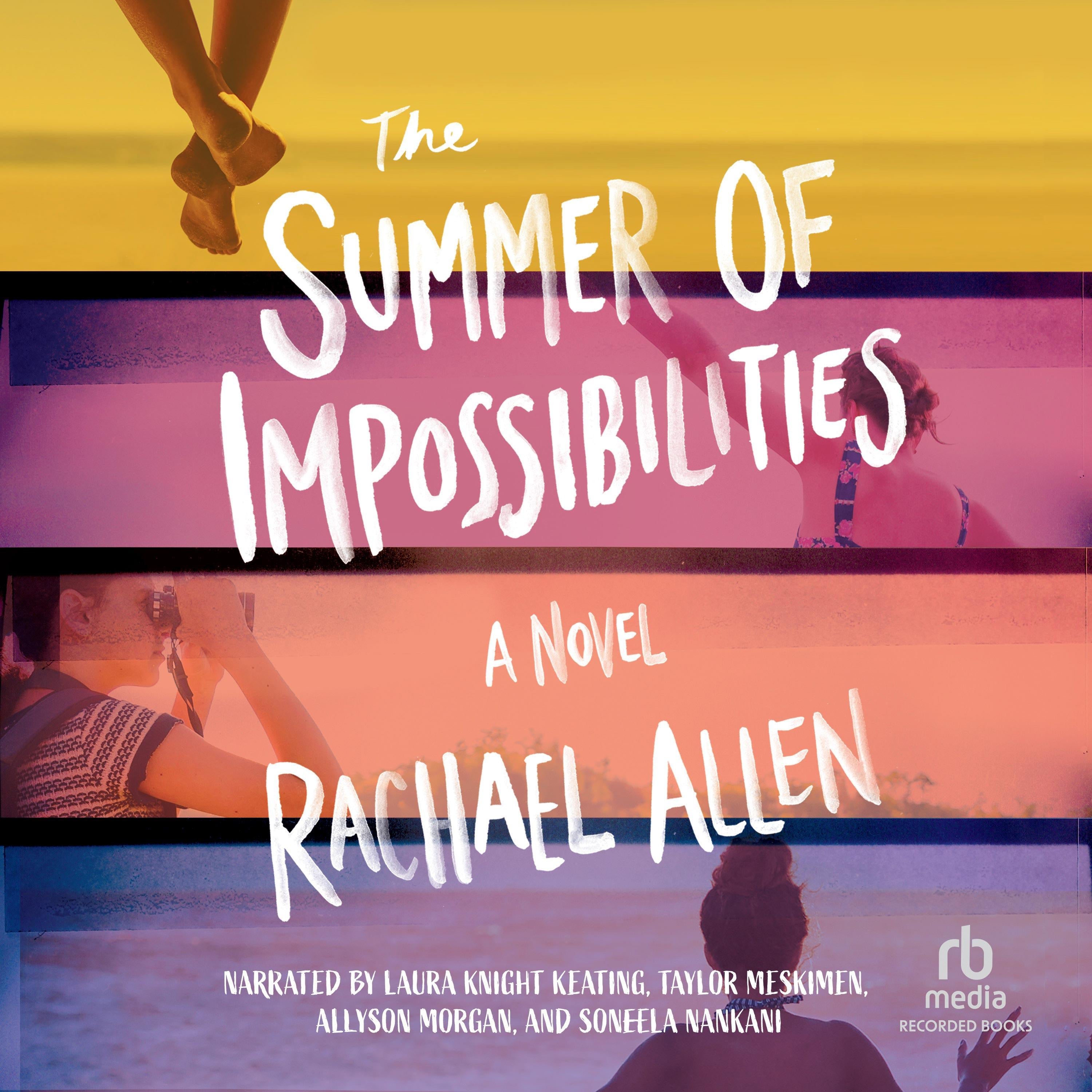 The Summer of Impossibilities