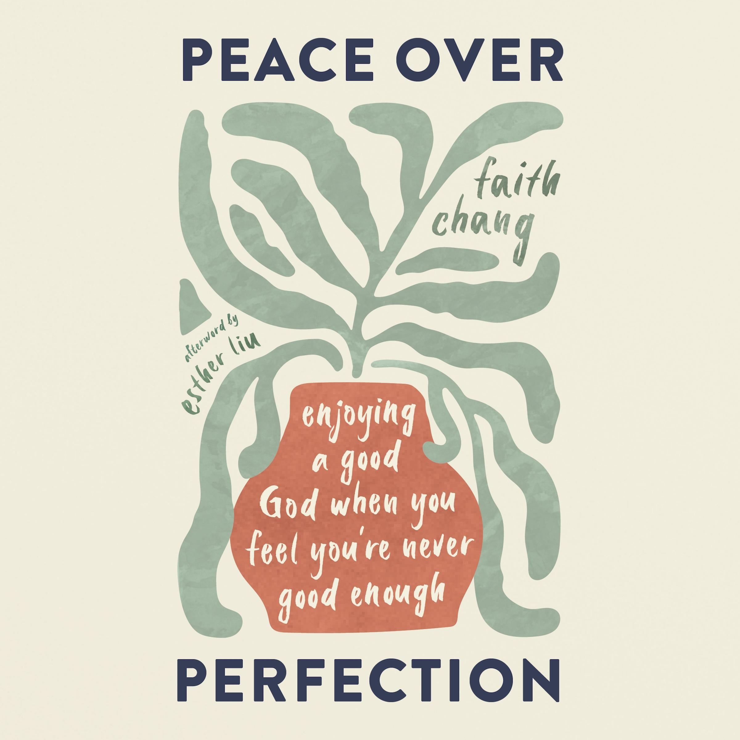 Peace Over Perfection