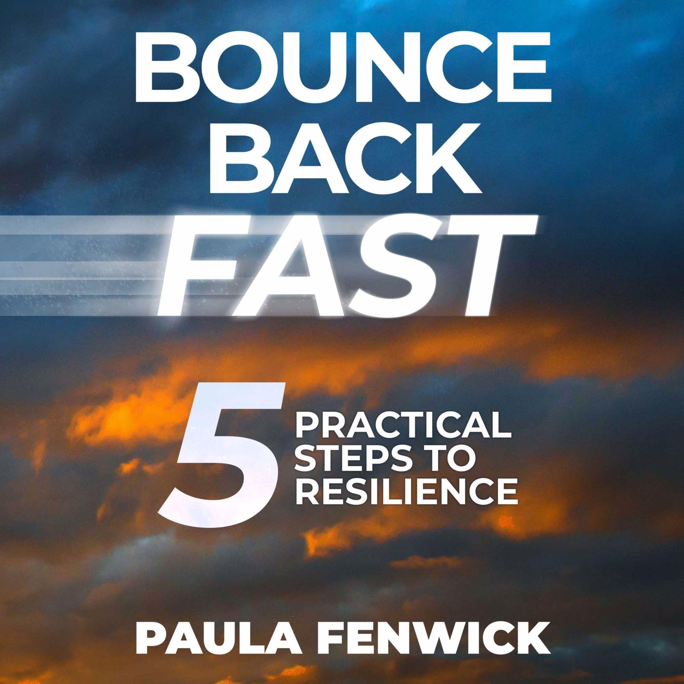 Bounce Back Fast