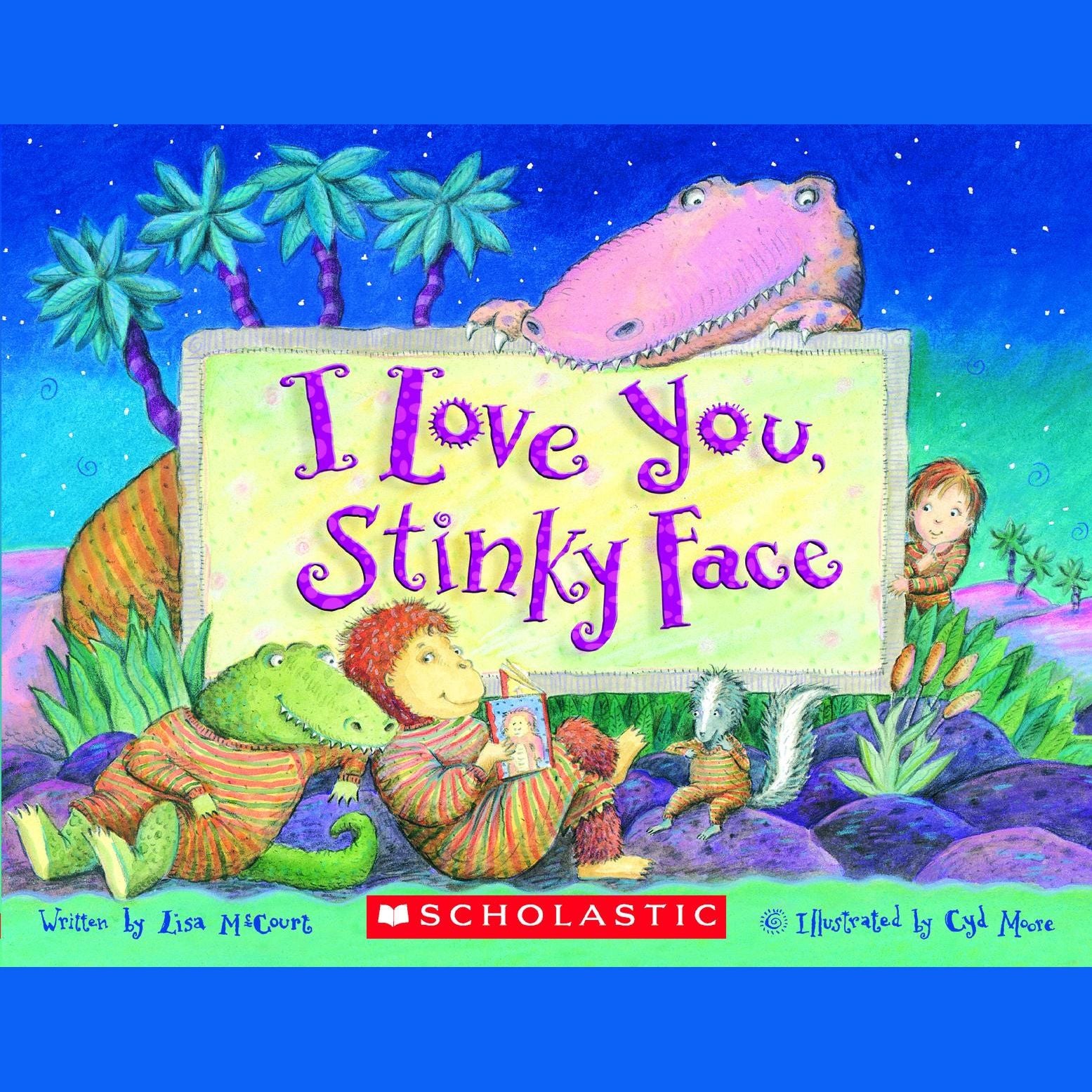 I Love You, Stinky Face