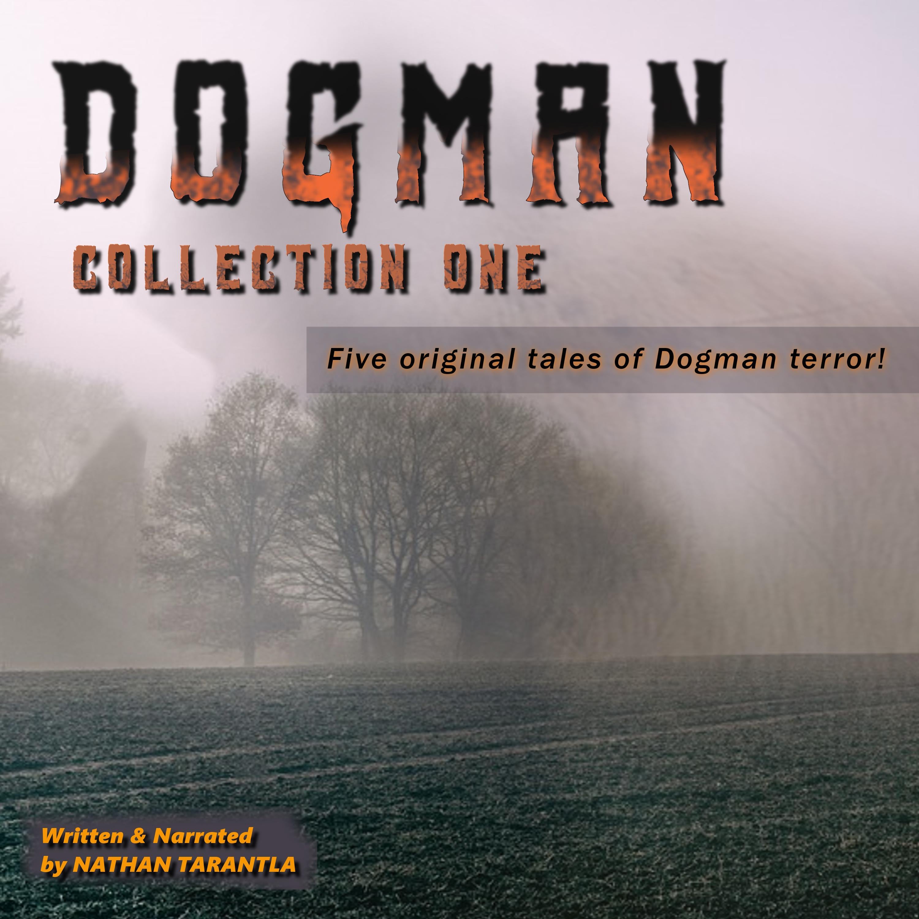 Dogman, Collection One