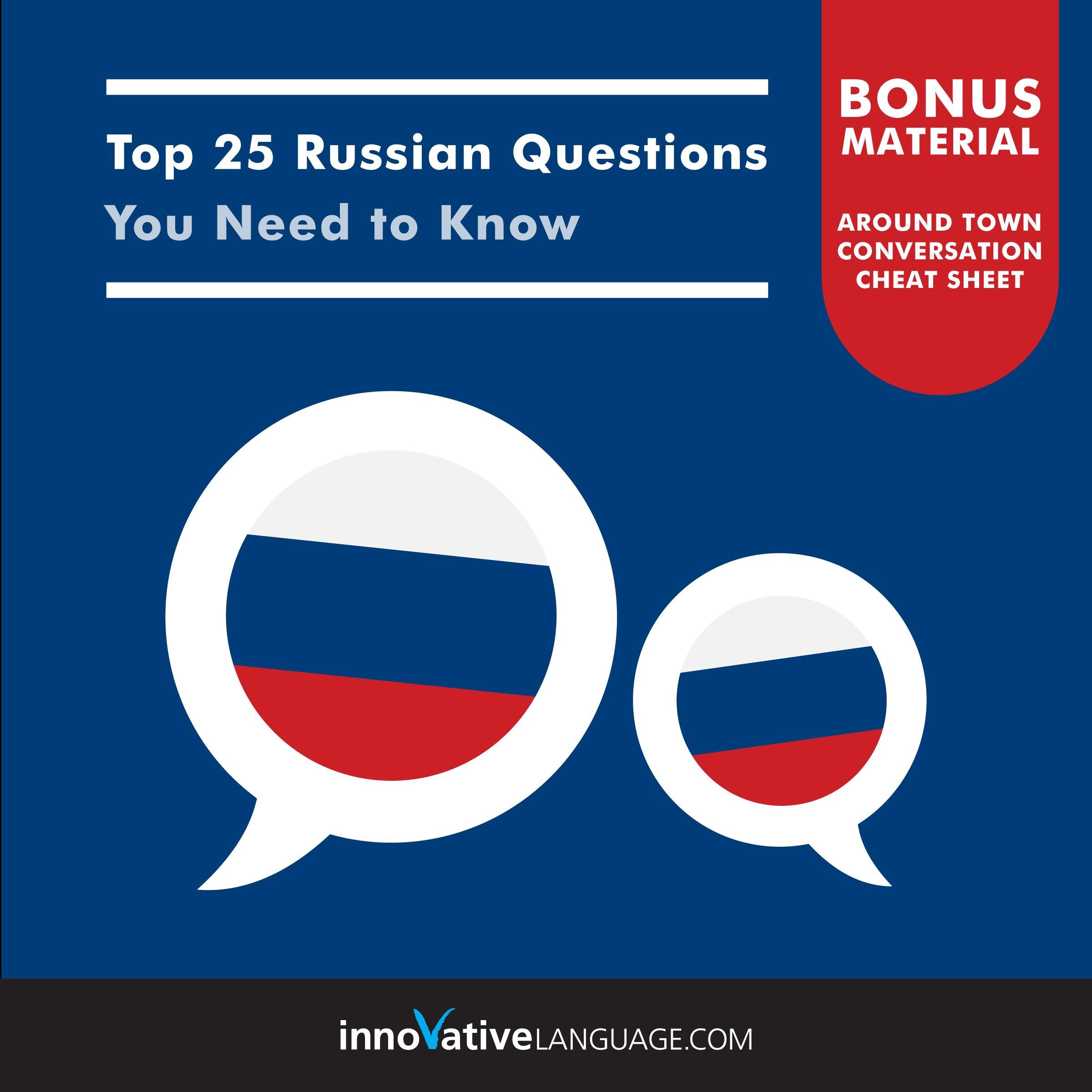Top 25 Russian Questions You Need to Know