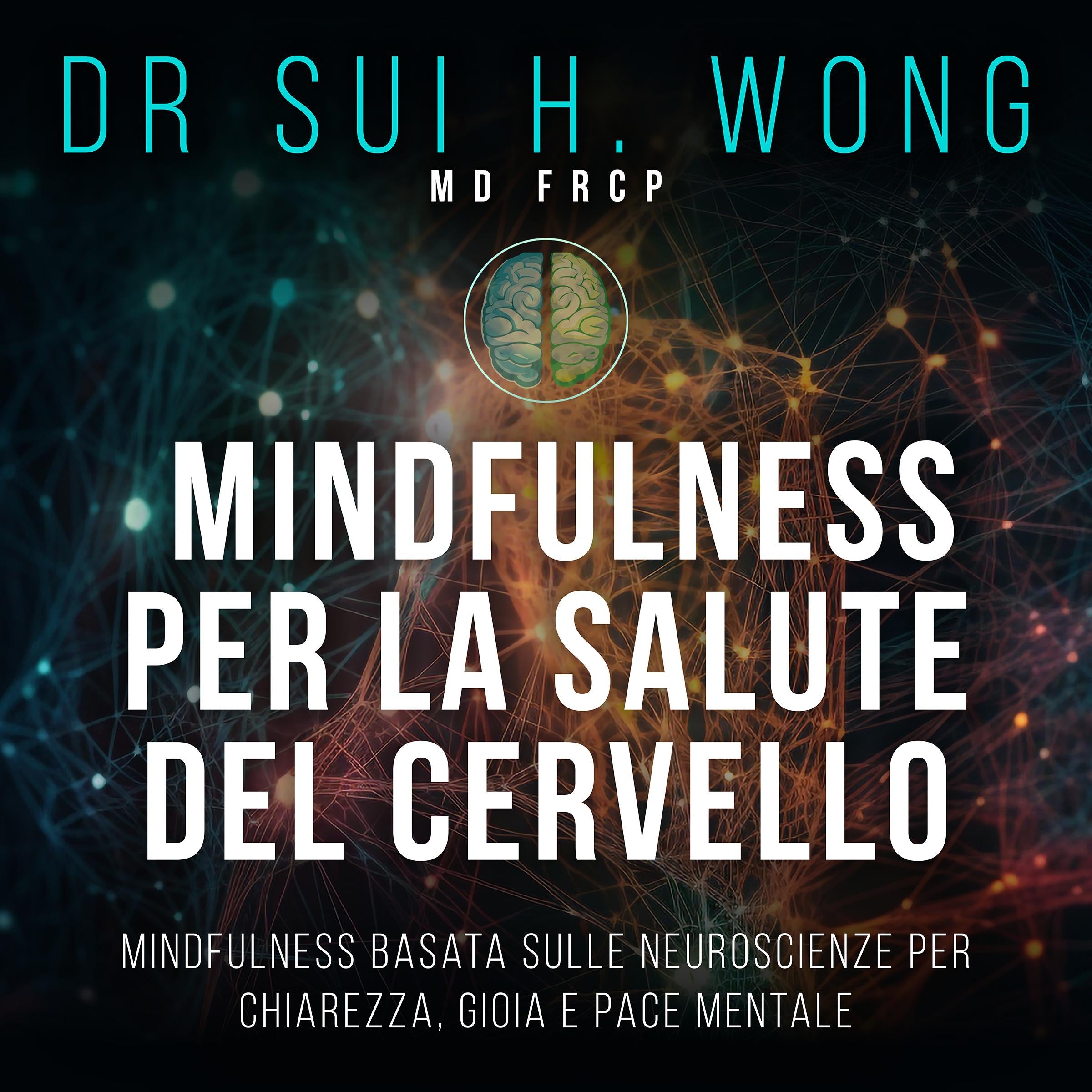 Mindfulness per la salute del cervello