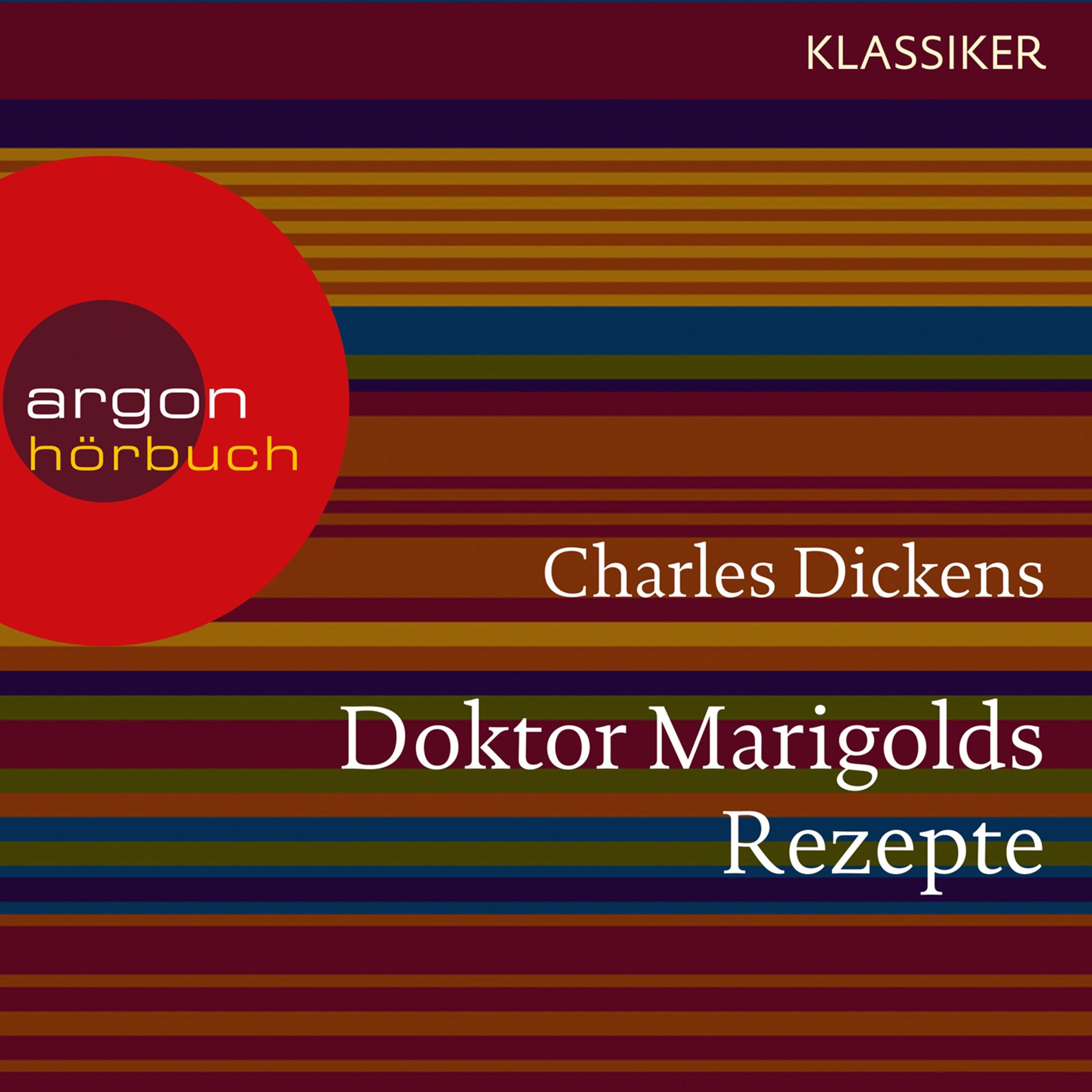Doktor Marigolds Rezepte (Ungekürzte Lesung)