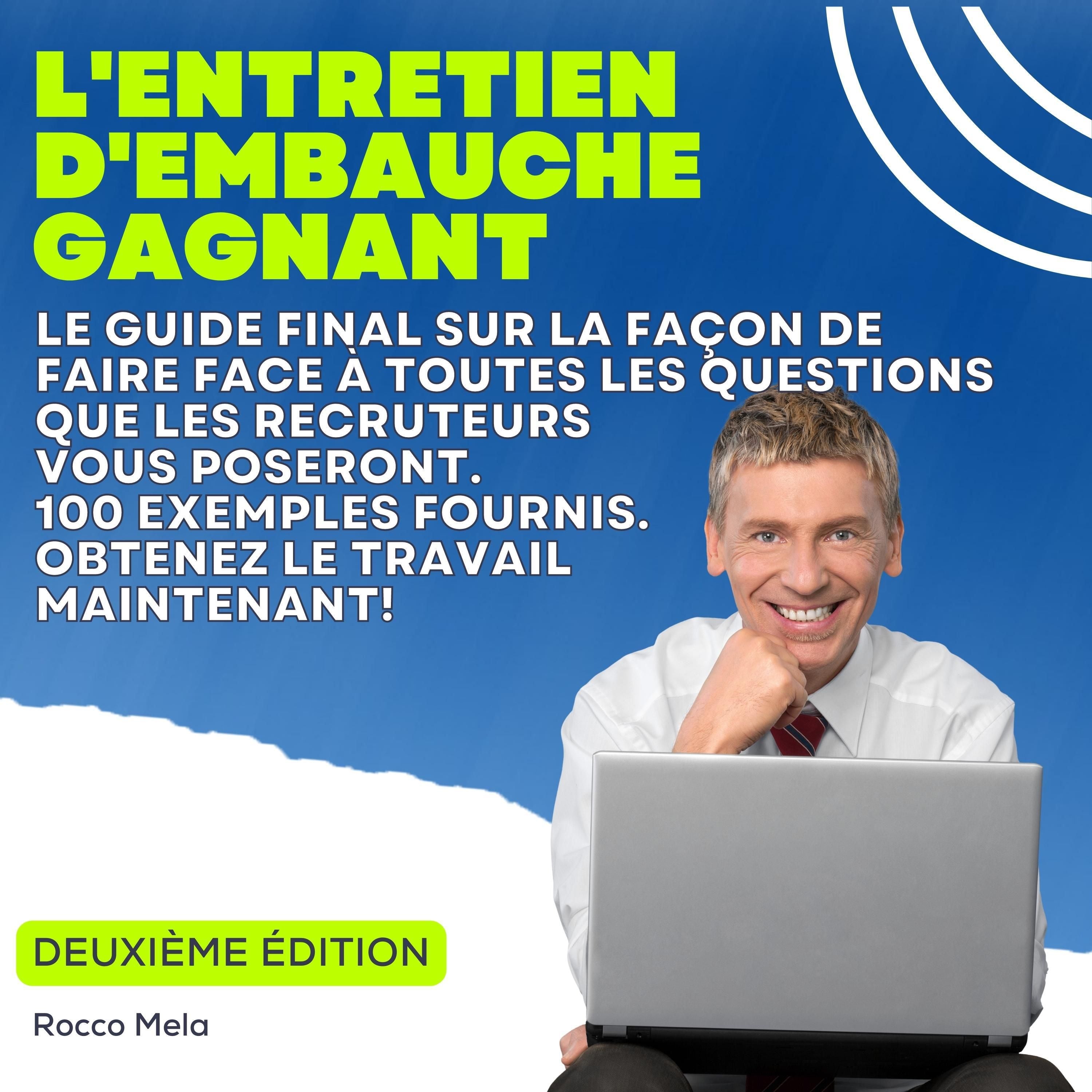 L'entretien d'embauche gagnant