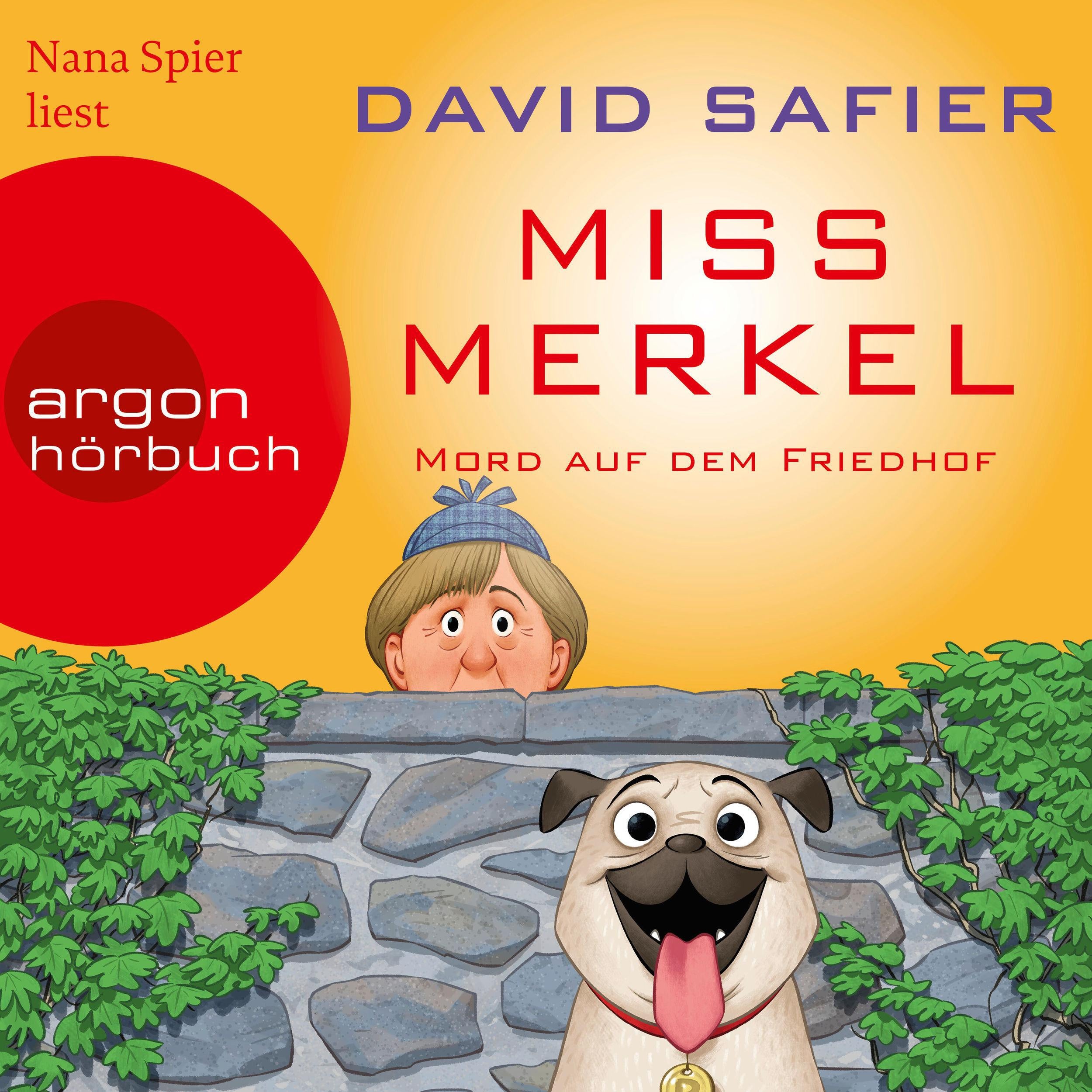 Miss Merkel: Mord auf dem Friedhof - Merkel Krimi, Band 2 (Autorisierte Lesefassung (Gekürzte Ausgabe))