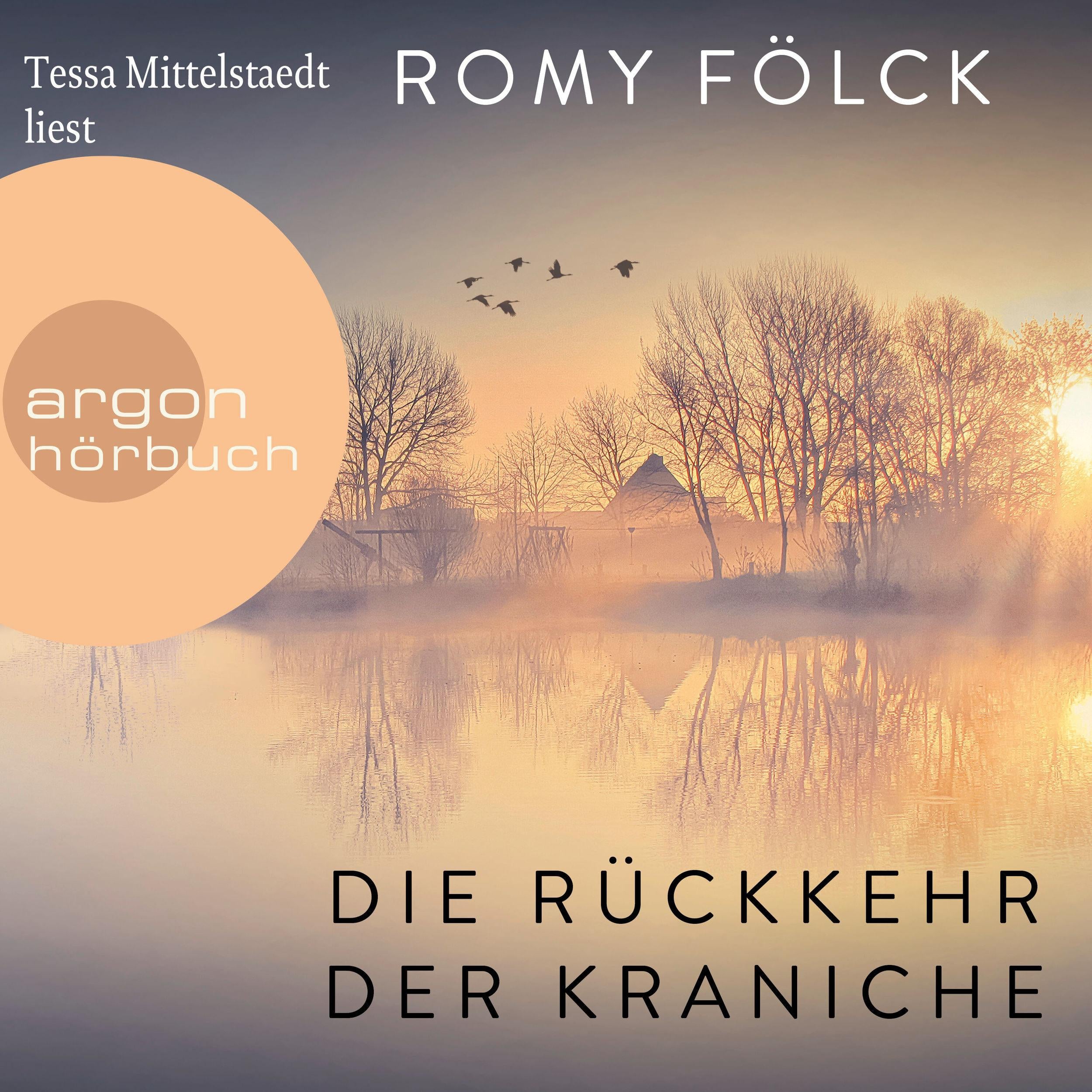 Die Rückkehr der Kraniche (Gekürzte Ausgabe)