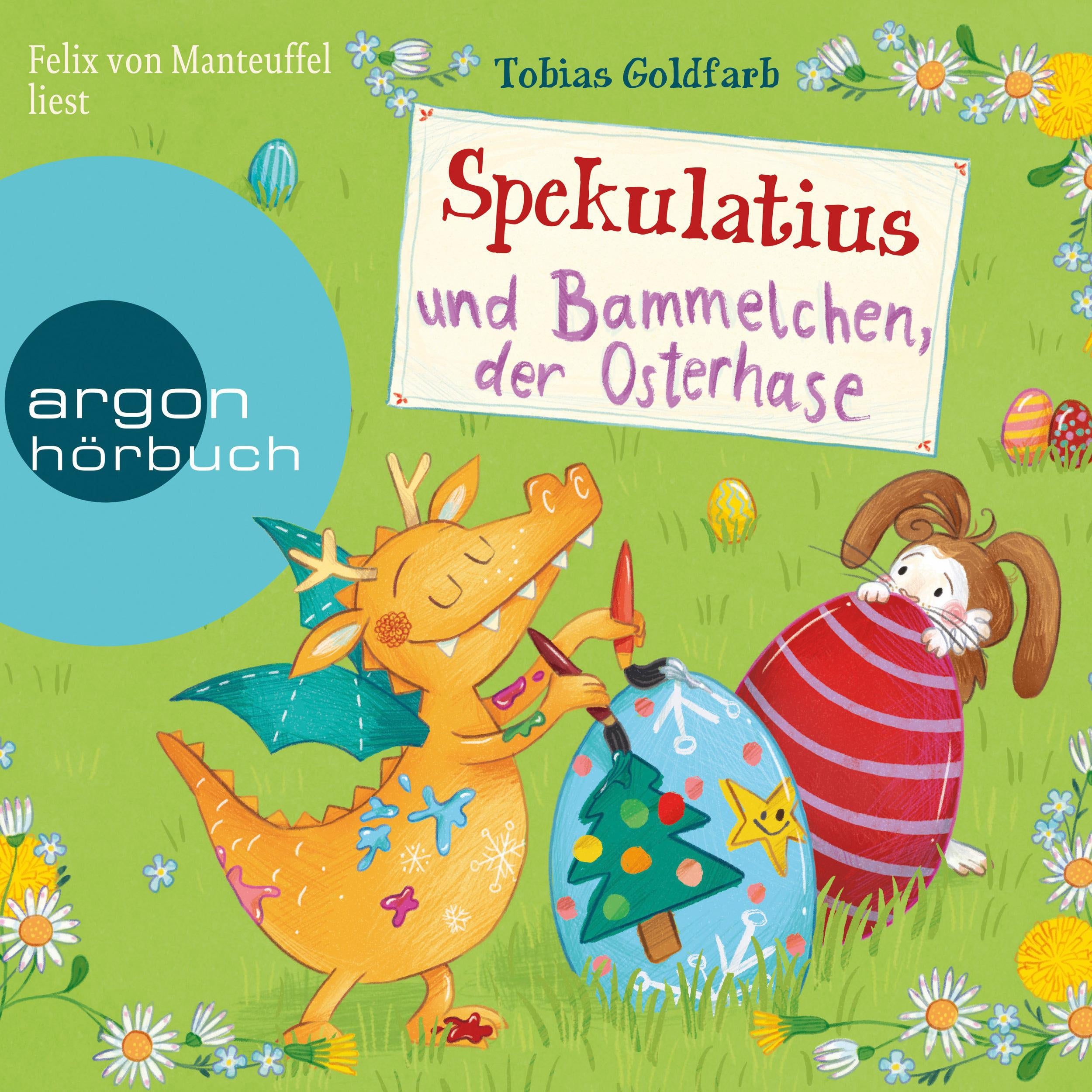 Spekulatius und Bammelchen, der Osterhase - Spekulatius (Ungekürzte Lesung)