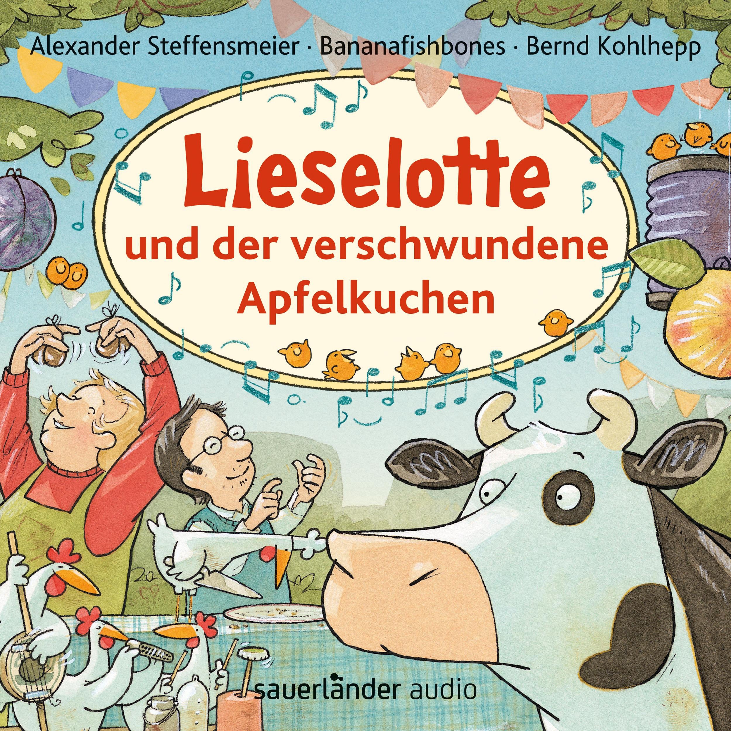 Lieselotte und der verschwundene Apfelkuchen - Hörbücher von Kuh Lieselotte (Ungekürzte Lesung mit Musik)