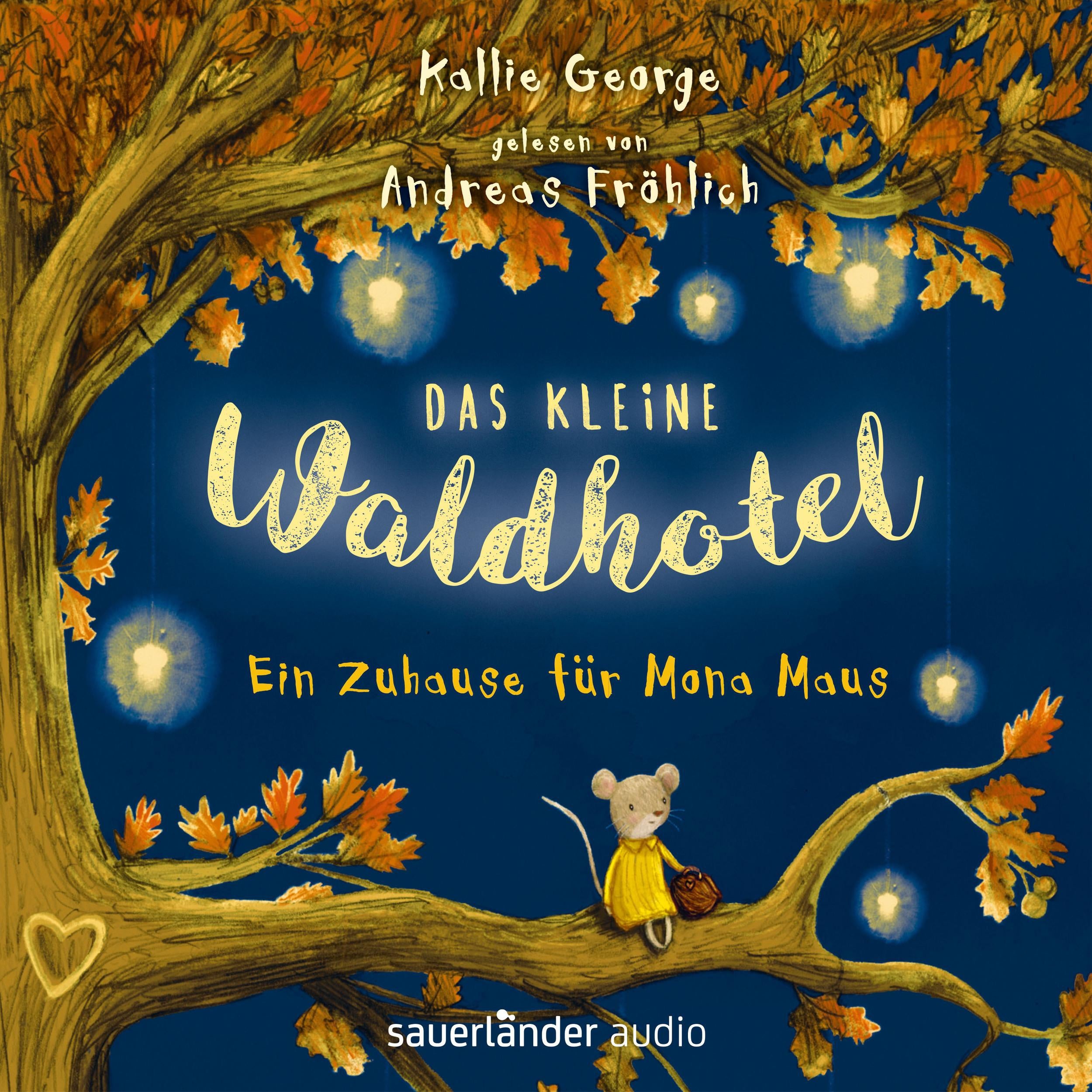 Ein Zuhause für Mona Maus - Das kleine Waldhotel (Ungekürzte Lesung)