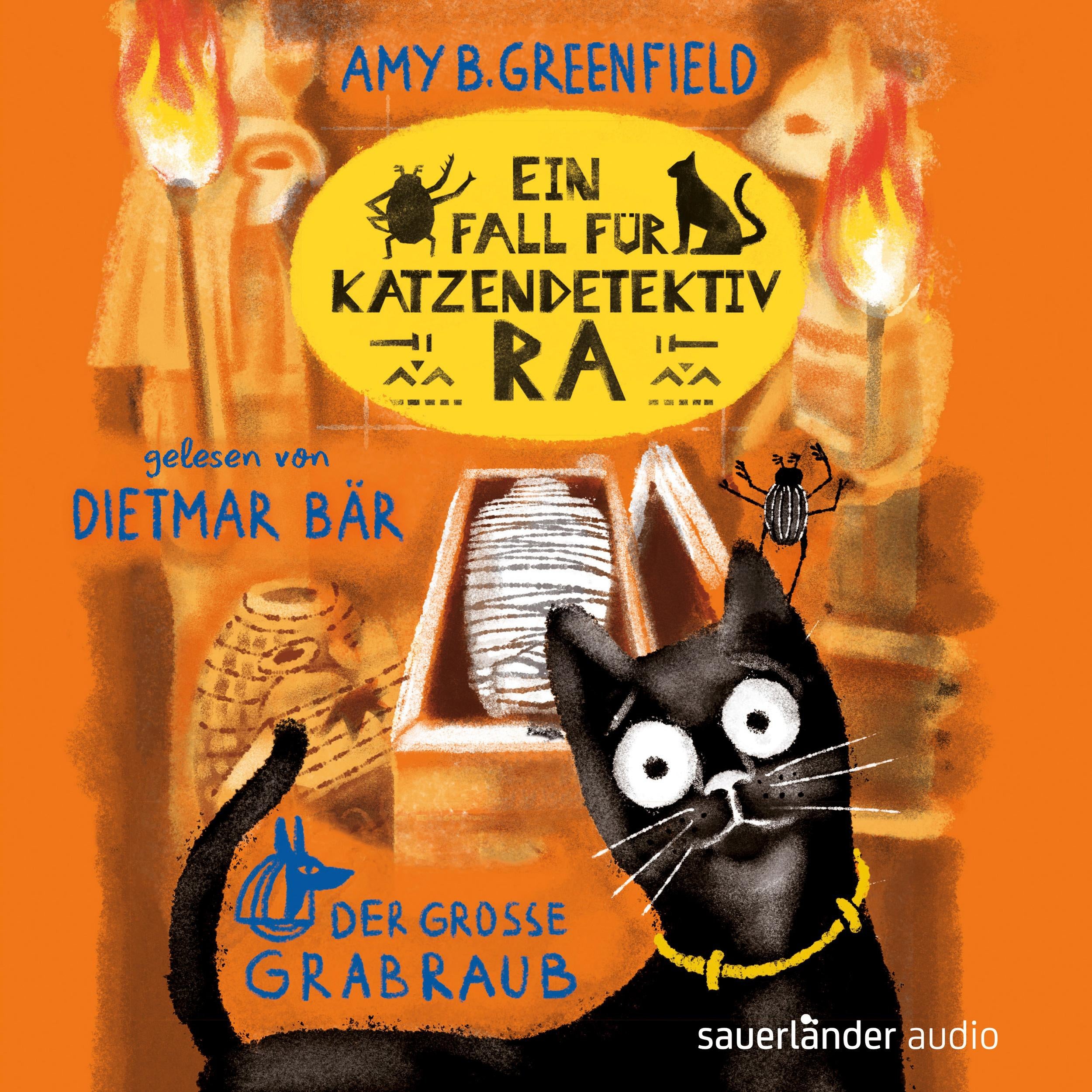 Ein Fall für Katzendetektiv Ra - Der große Grabraub - Katzendetektiv Ra-Reihe, Band 2 (Ungekürzte Lesung)