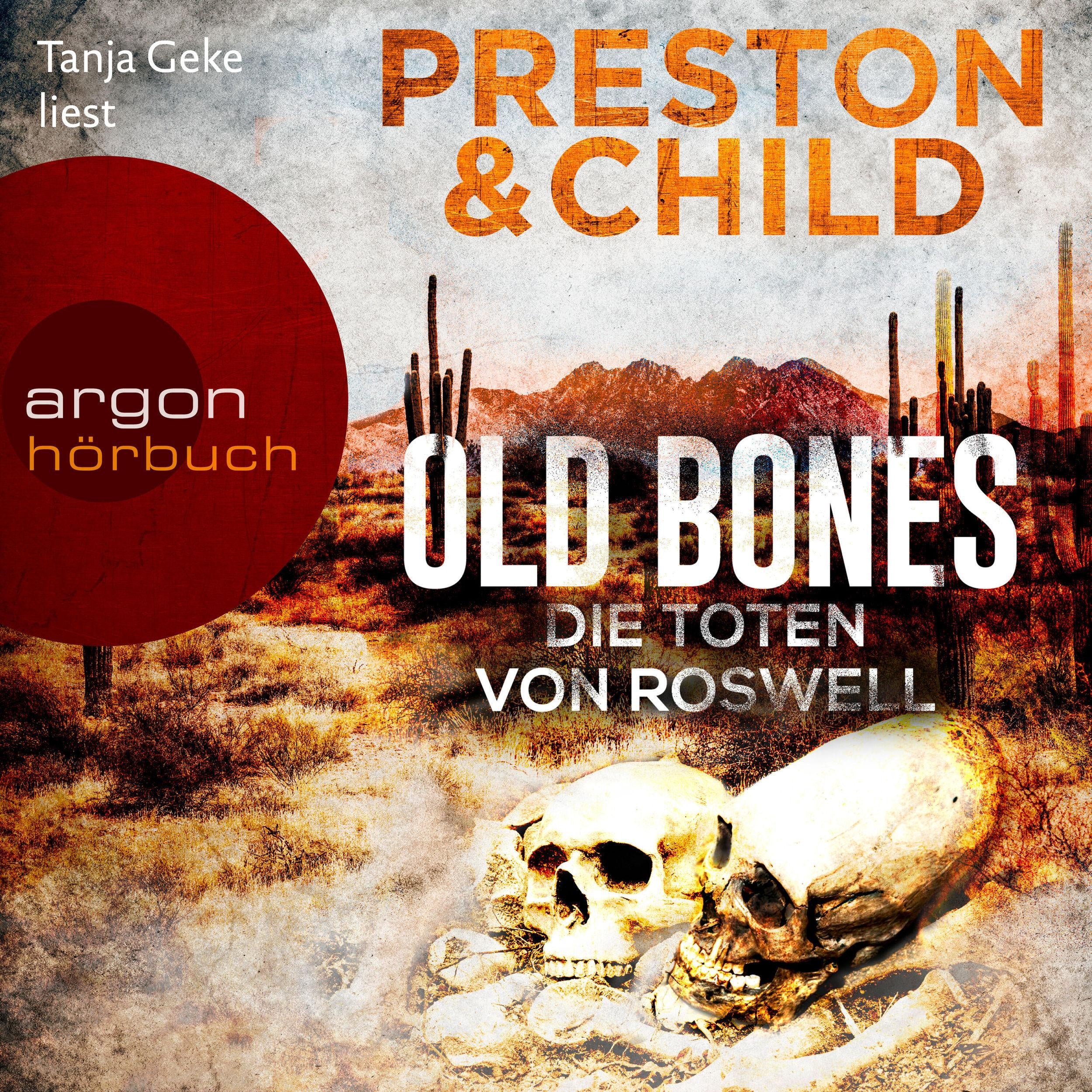 Old Bones - Die Toten von Roswell - Ein Fall für Nora Kelly und Corrie Swanson, Band 3 (Ungekürzte Lesung)