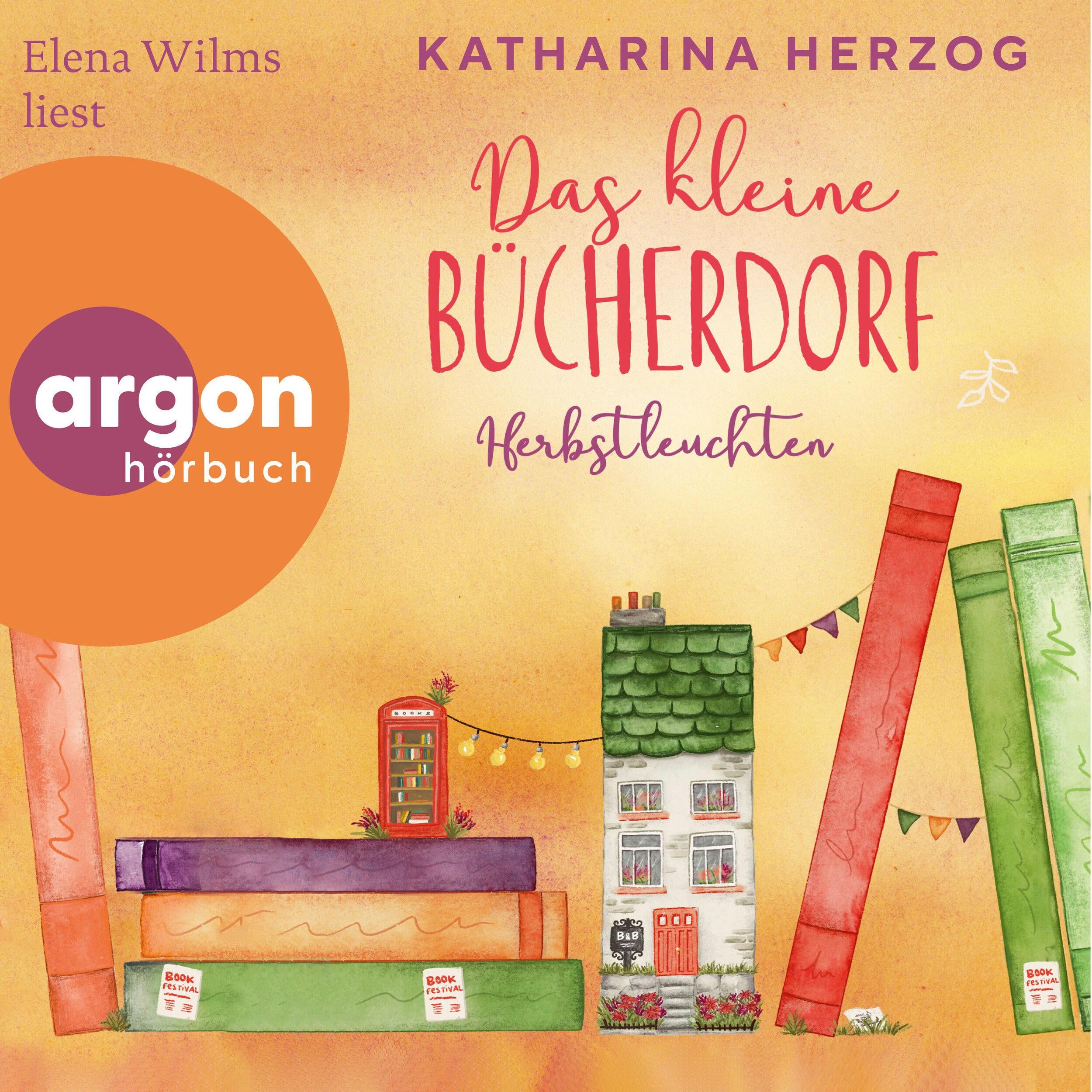 Das kleine Bücherdorf: Herbstleuchten - Das schottische Bücherdorf, Band 3 (Ungekürzte Lesung)