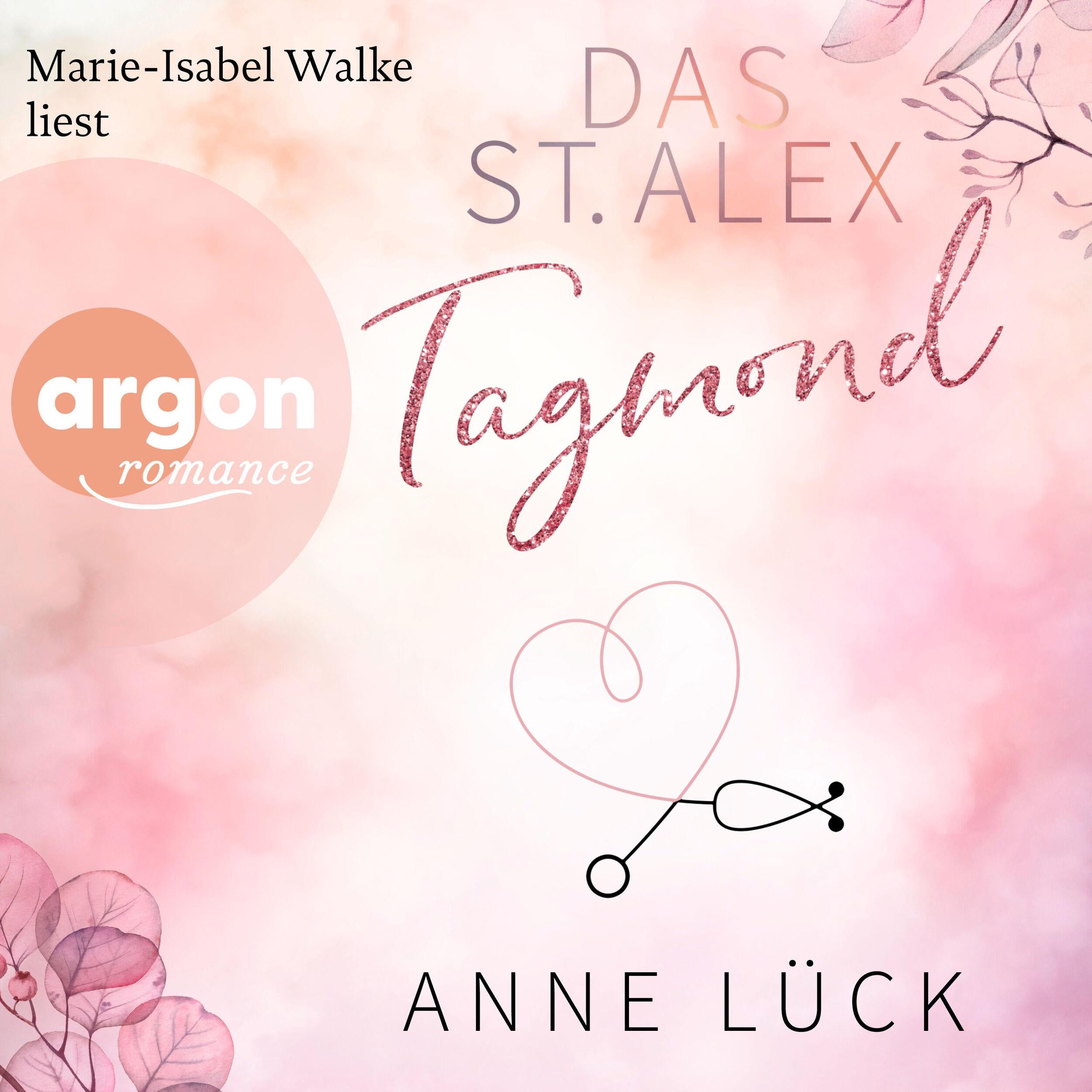 Tagmond - Das St. Alex, Band 2 (Ungekürzte Lesung)