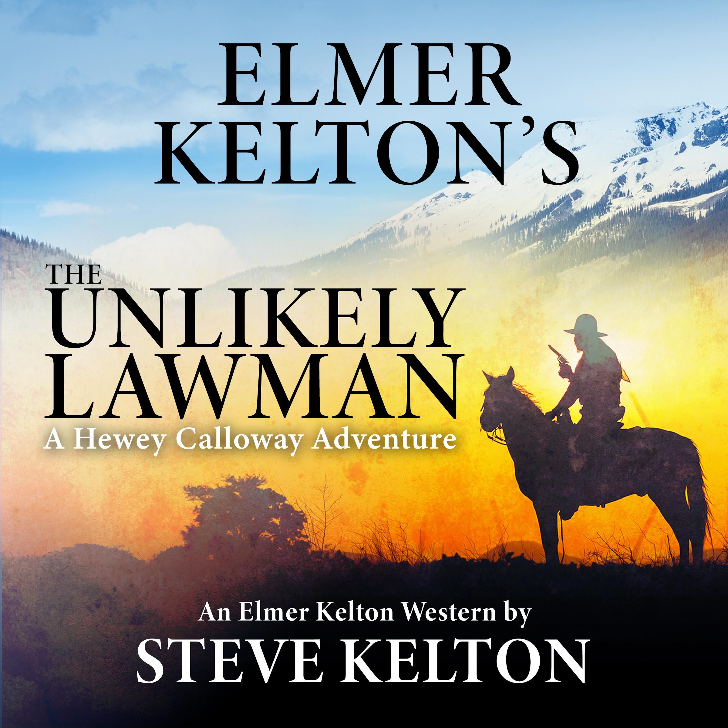 The Unlikely Lawman