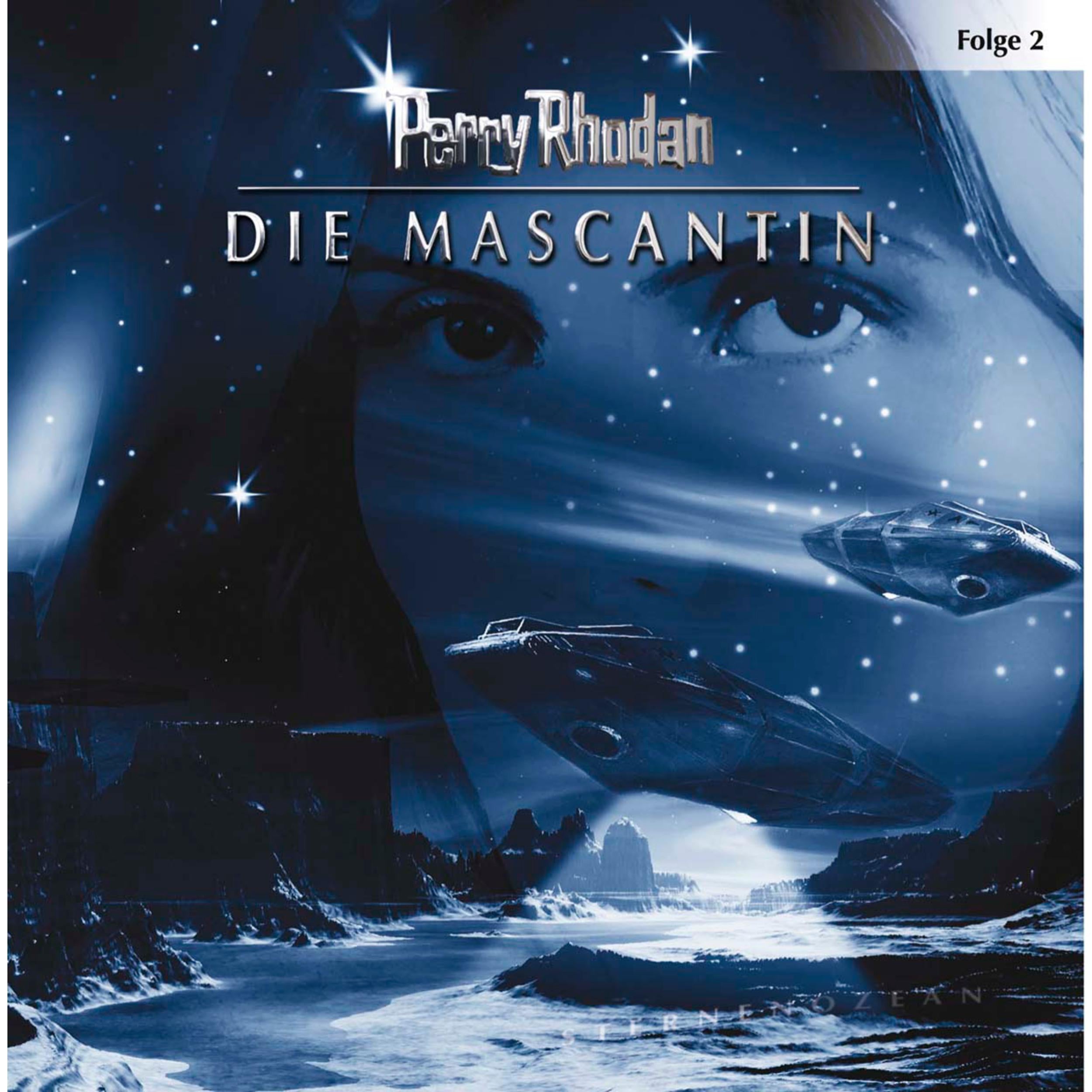 Perry Rhodan, Folge 2: Die Mascantin