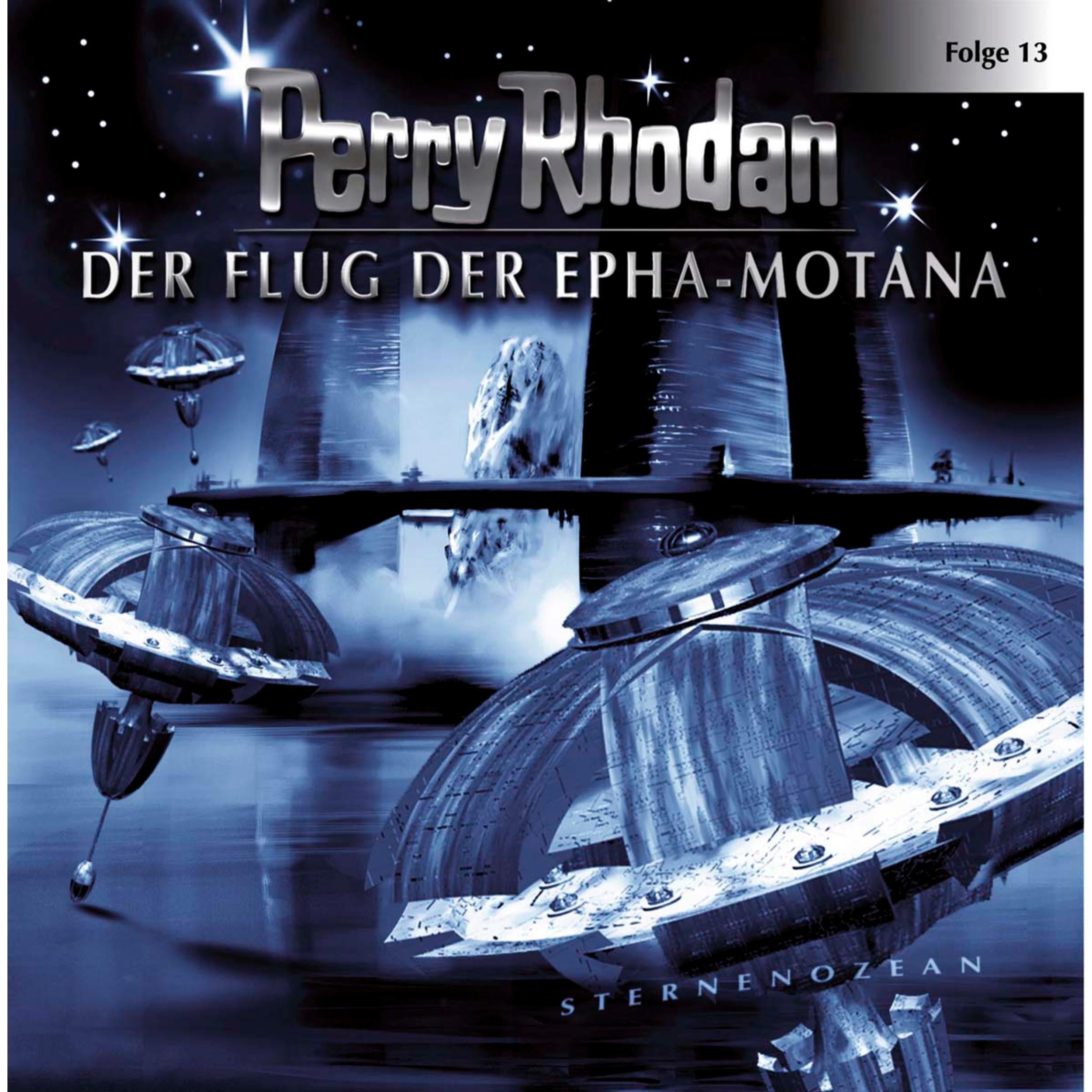 Perry Rhodan, Folge 13: Der Flug der Epha-Motana