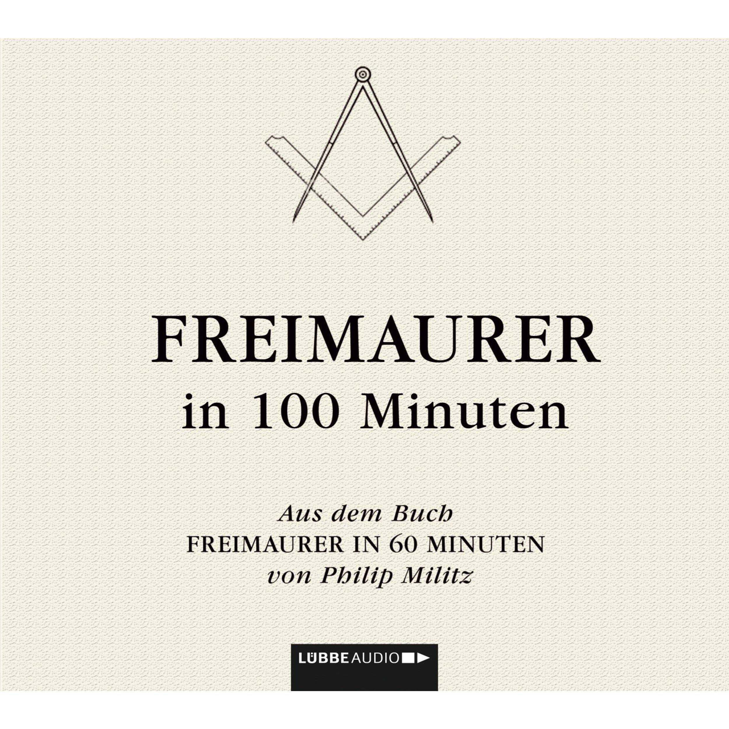 Freimaurer in 100 Minuten
