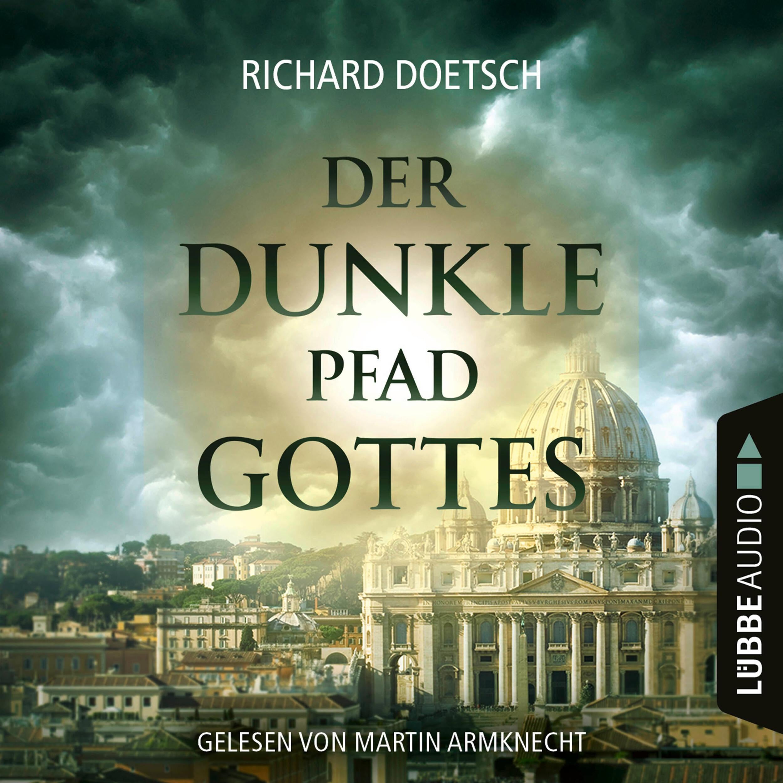 Der dunkle Pfad Gottes (Gekürzt)