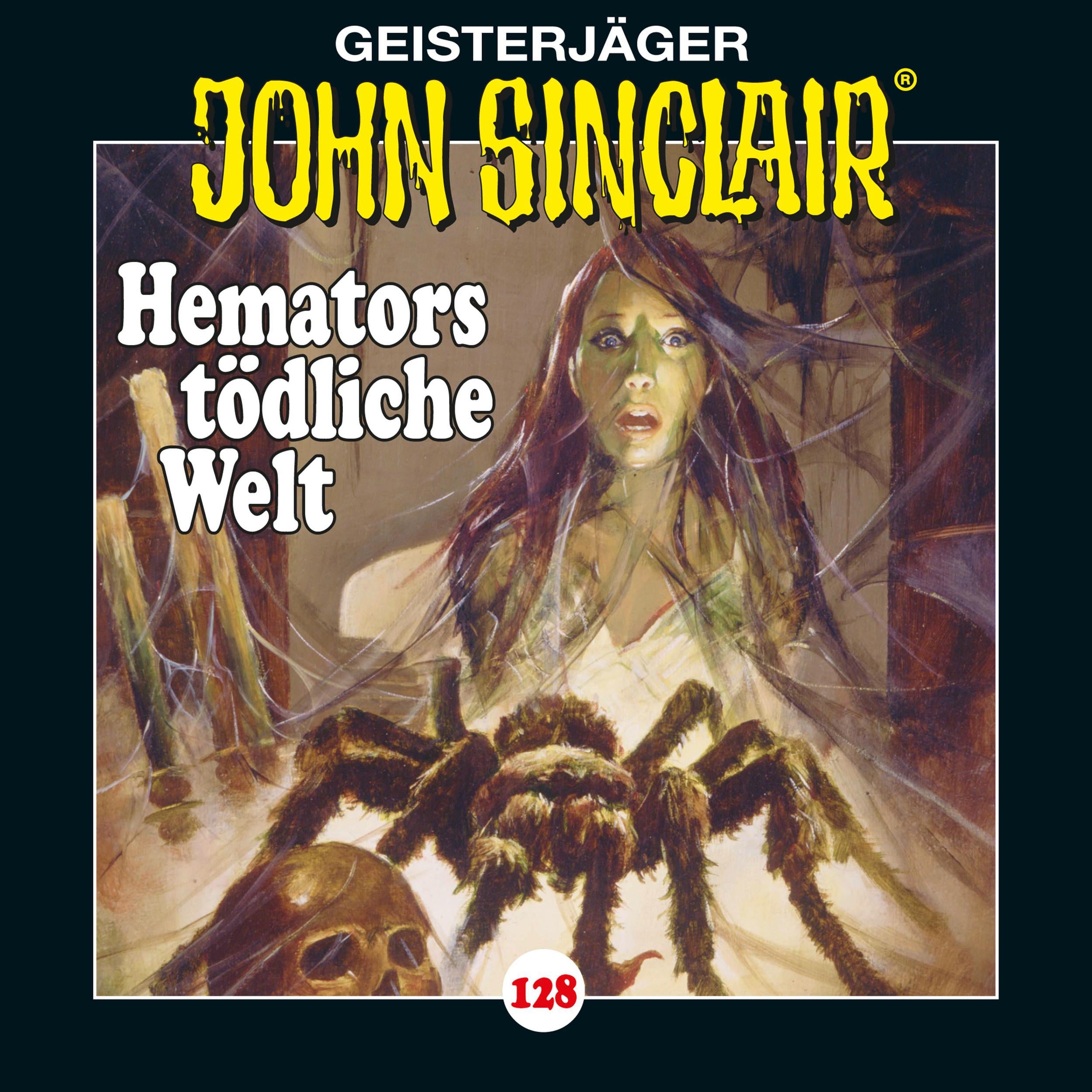 John Sinclair, Folge 128: Hemators tödliche Welt. Teil 4 von 4