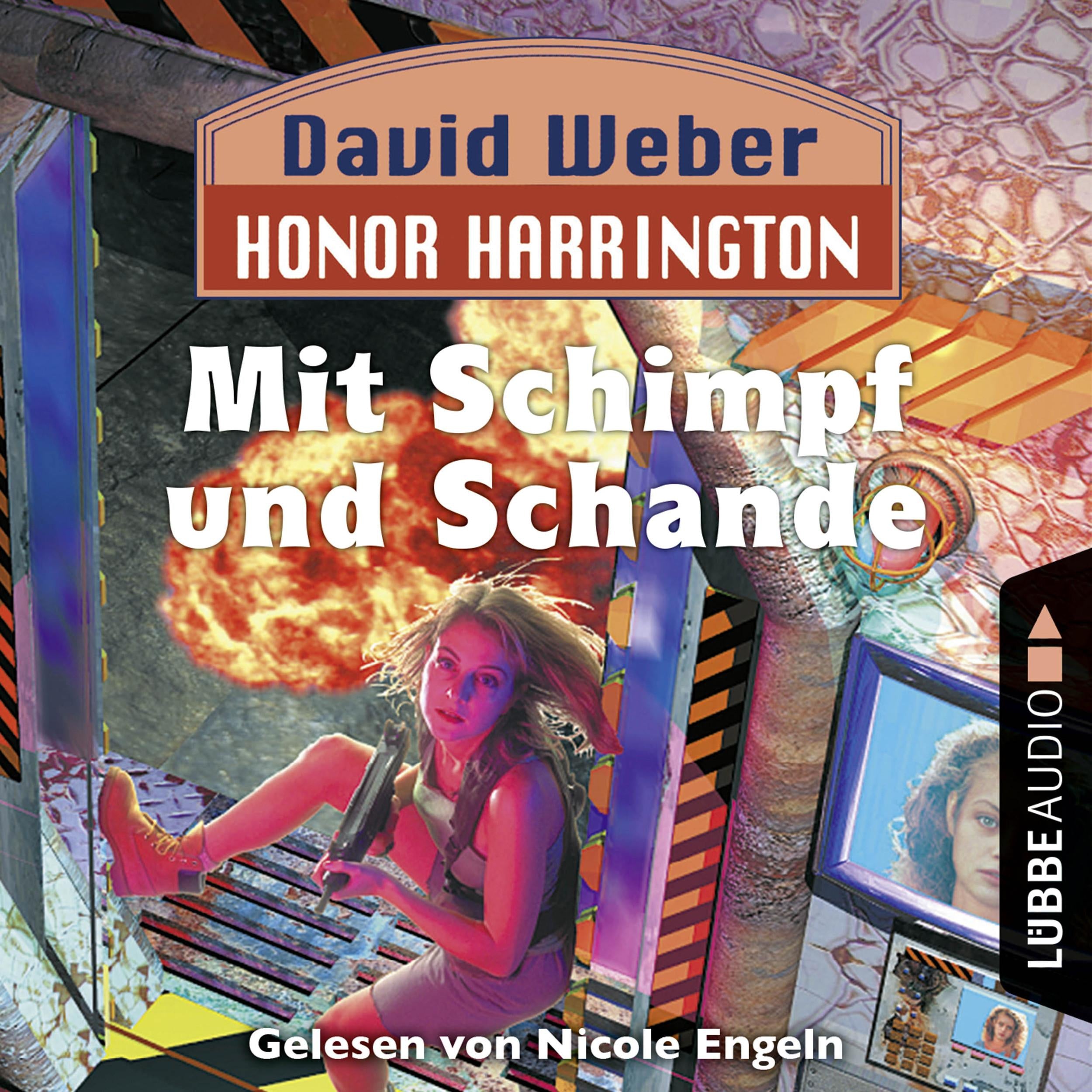 Honor Harrington, 4: Mit Schimpf und Schande (Ungekürzt)