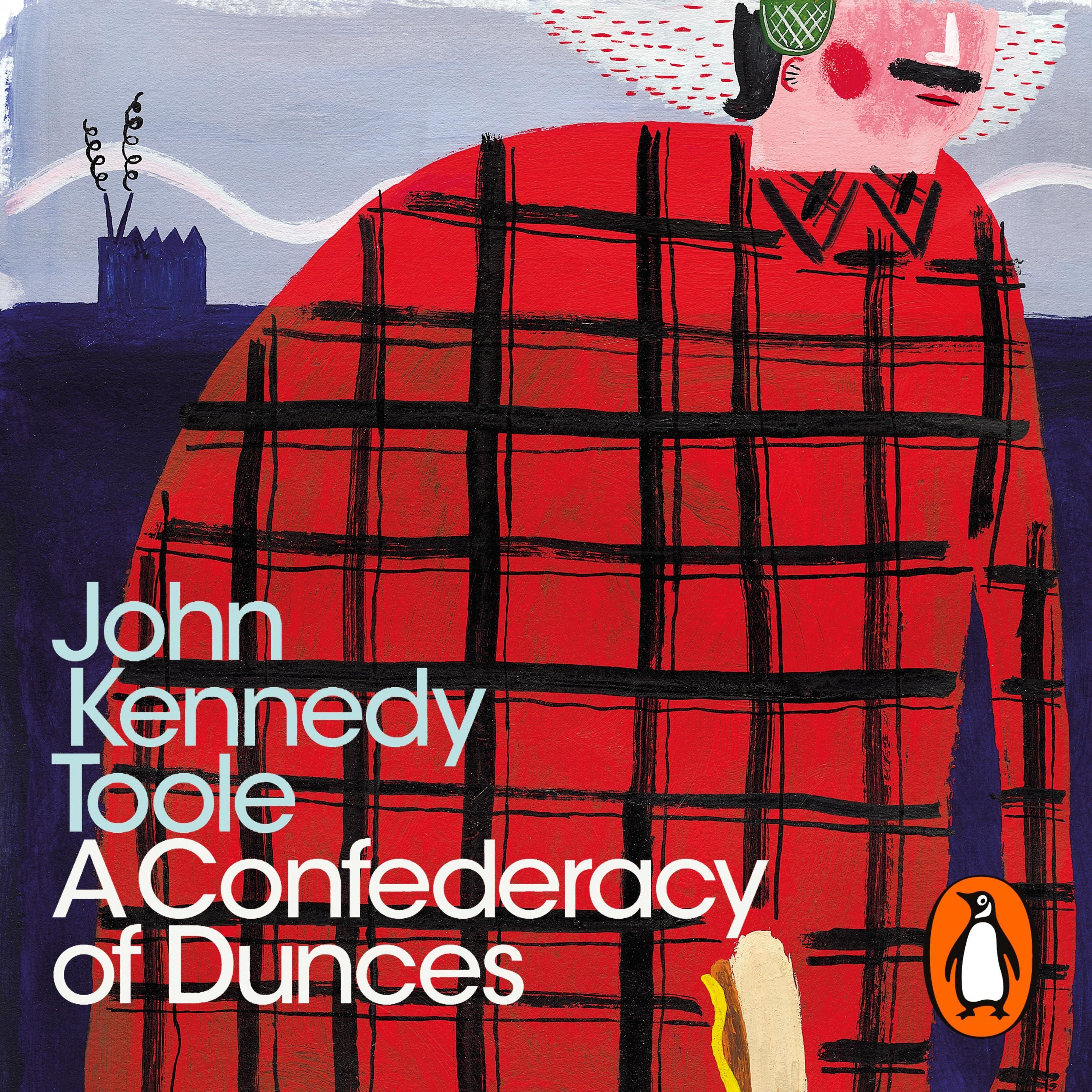 A Confederacy of Dunces