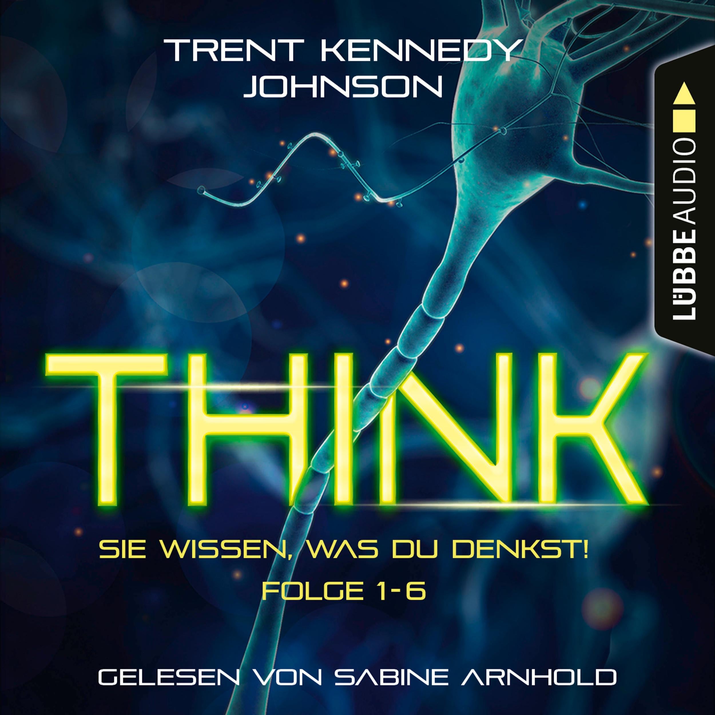 THINK: Sie wissen, was du denkst, Folge: Sammelband (Ungekürzt)