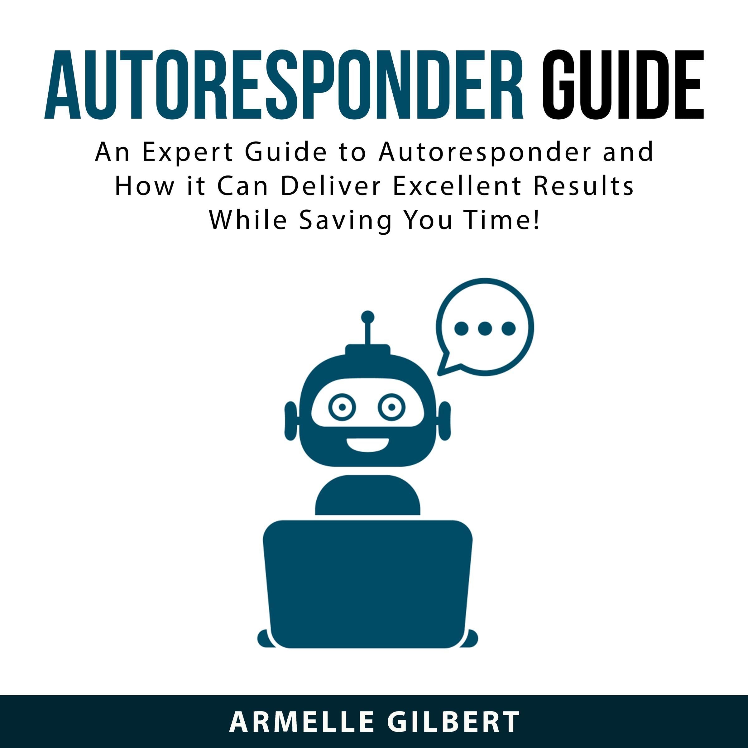 Autoresponder Guide