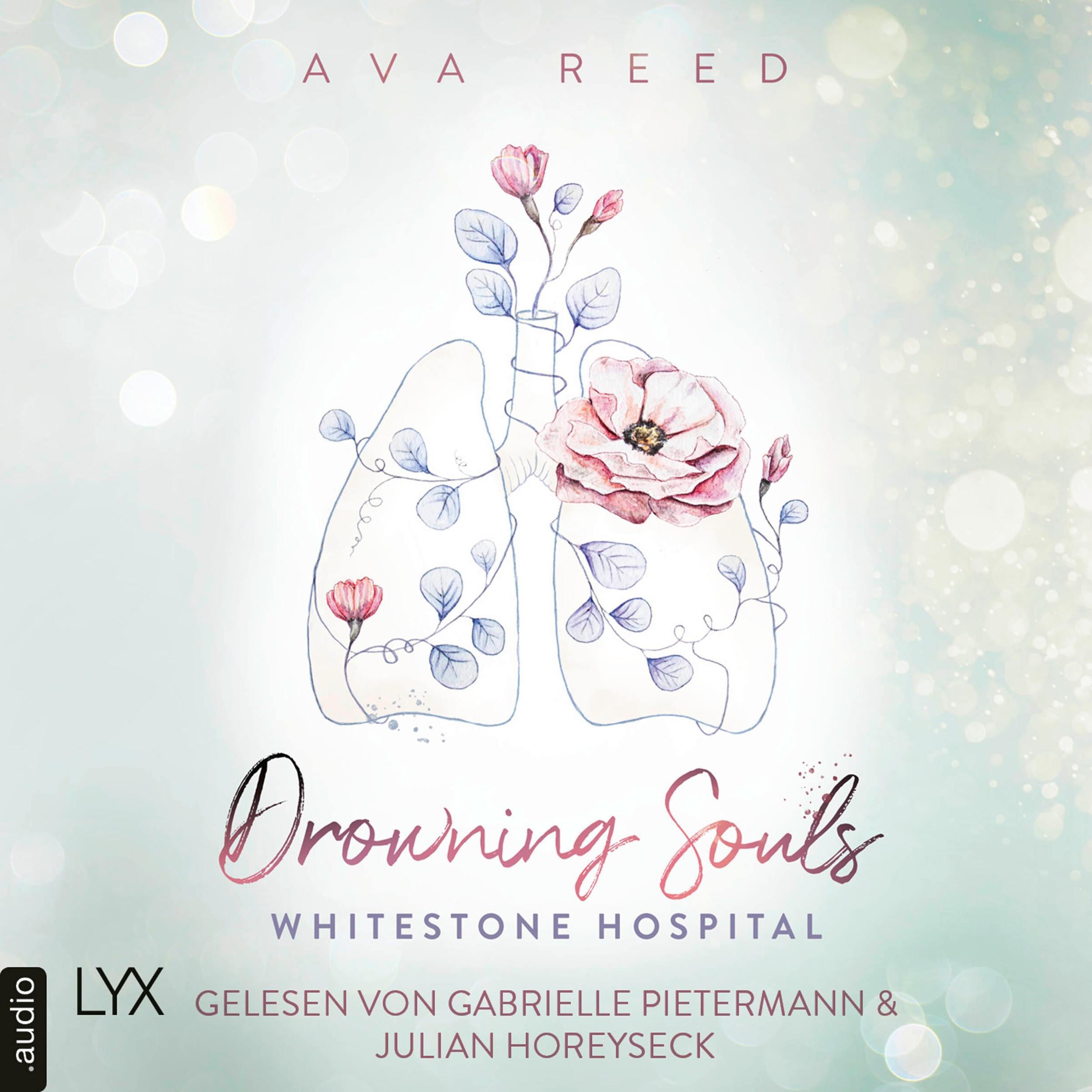 Drowning Souls - Whitestone Hospital, Teil 2 (Ungekürzt)