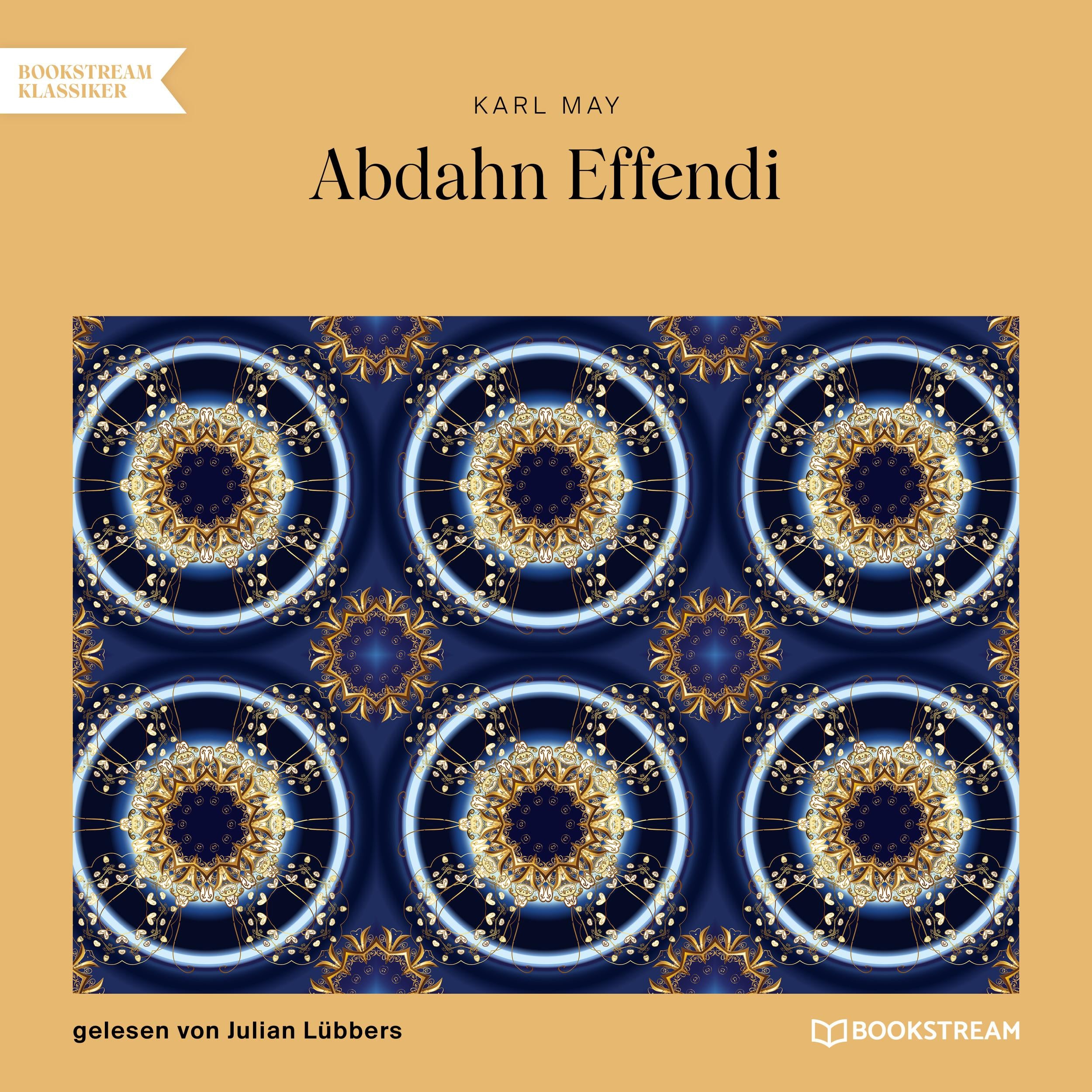 Abdahn Effendi (Ungekürzt)