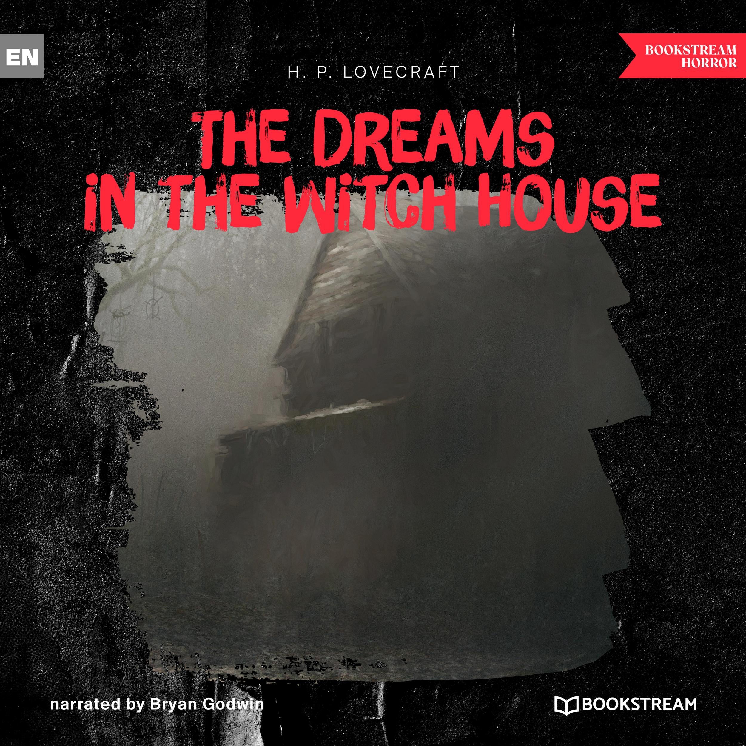 The Dreams in the Witch House (Unabridged)