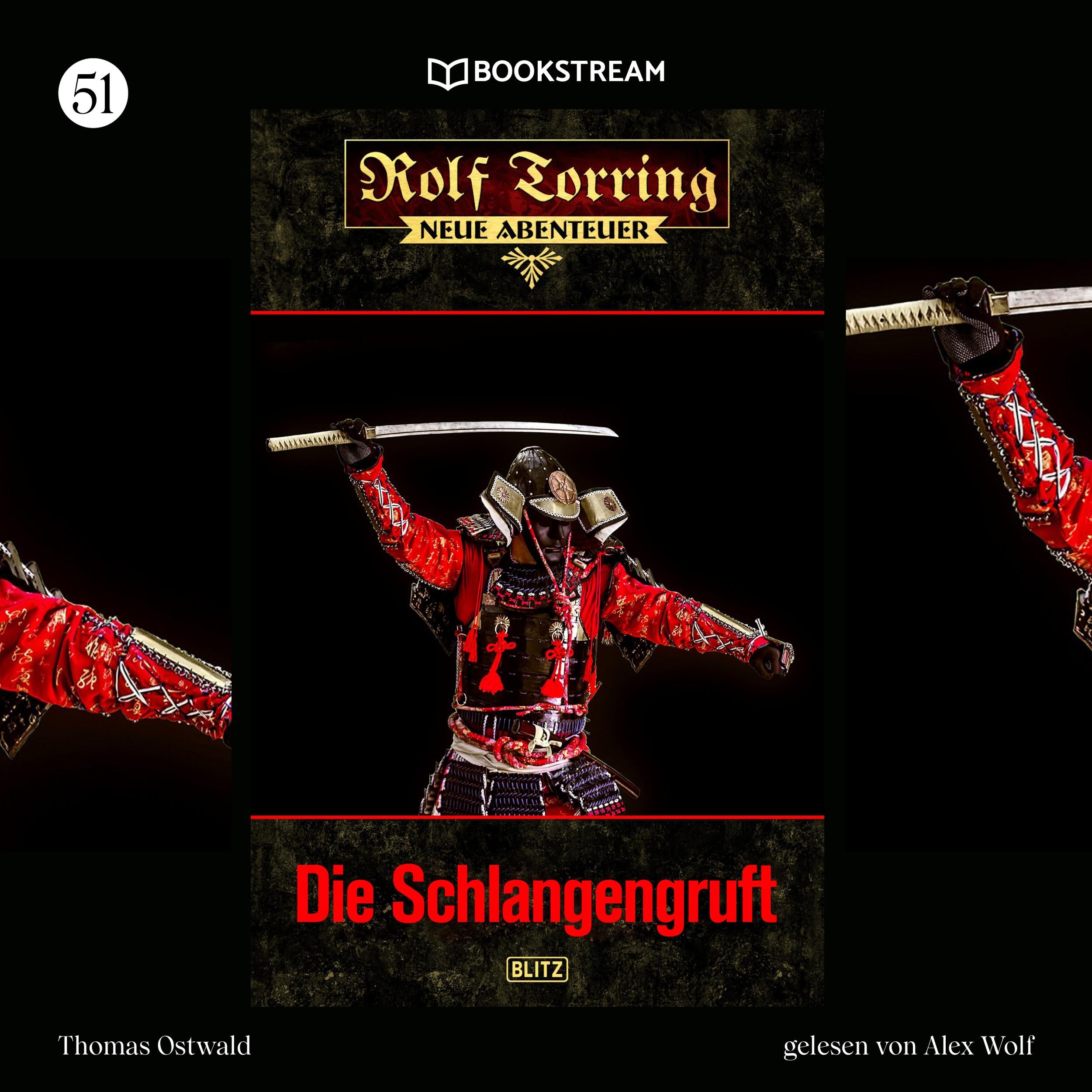 Die Schlangengruft - Rolf Torring - Neue Abenteuer, Folge 51 (Ungekürzt)