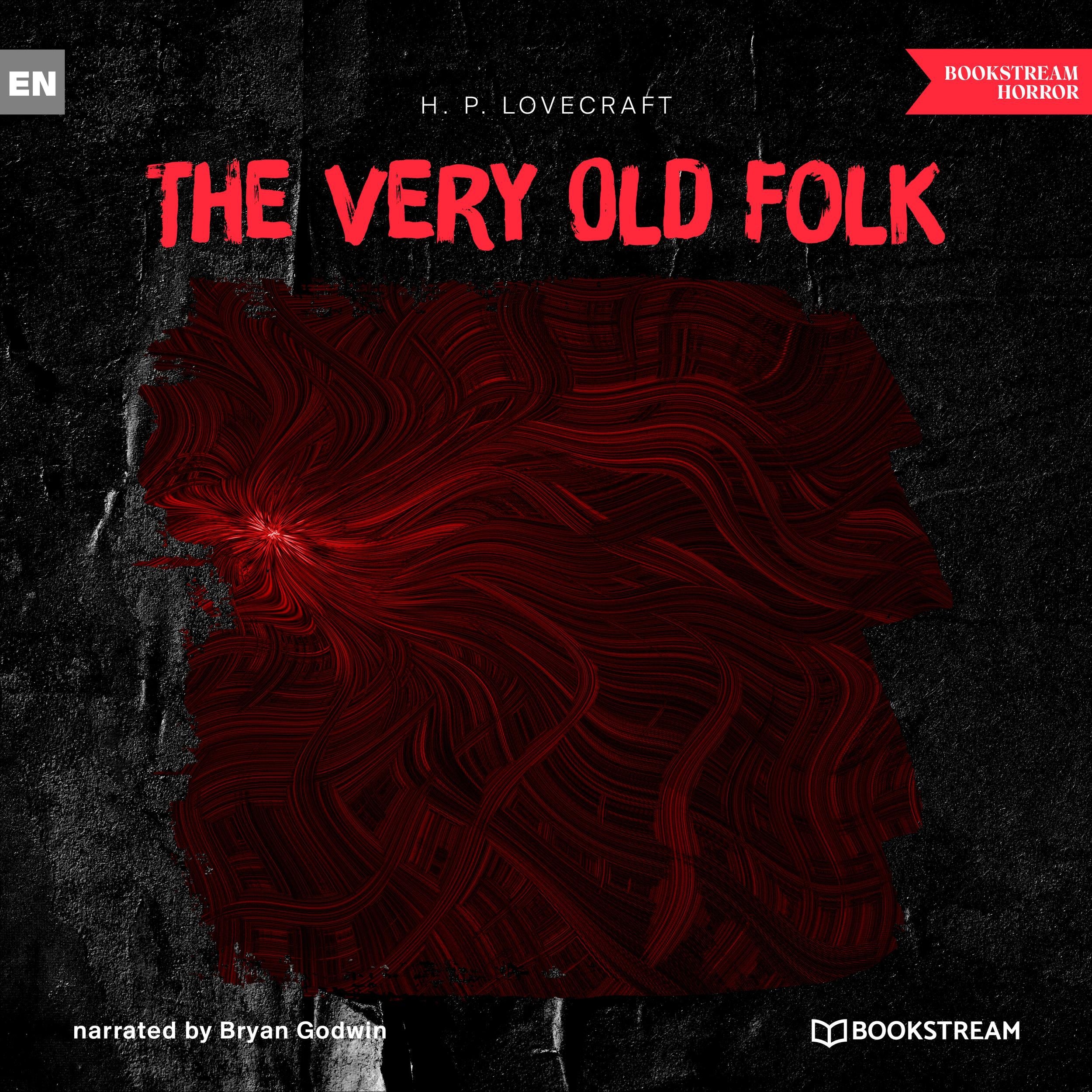 The Very Old Folk (Unabridged)