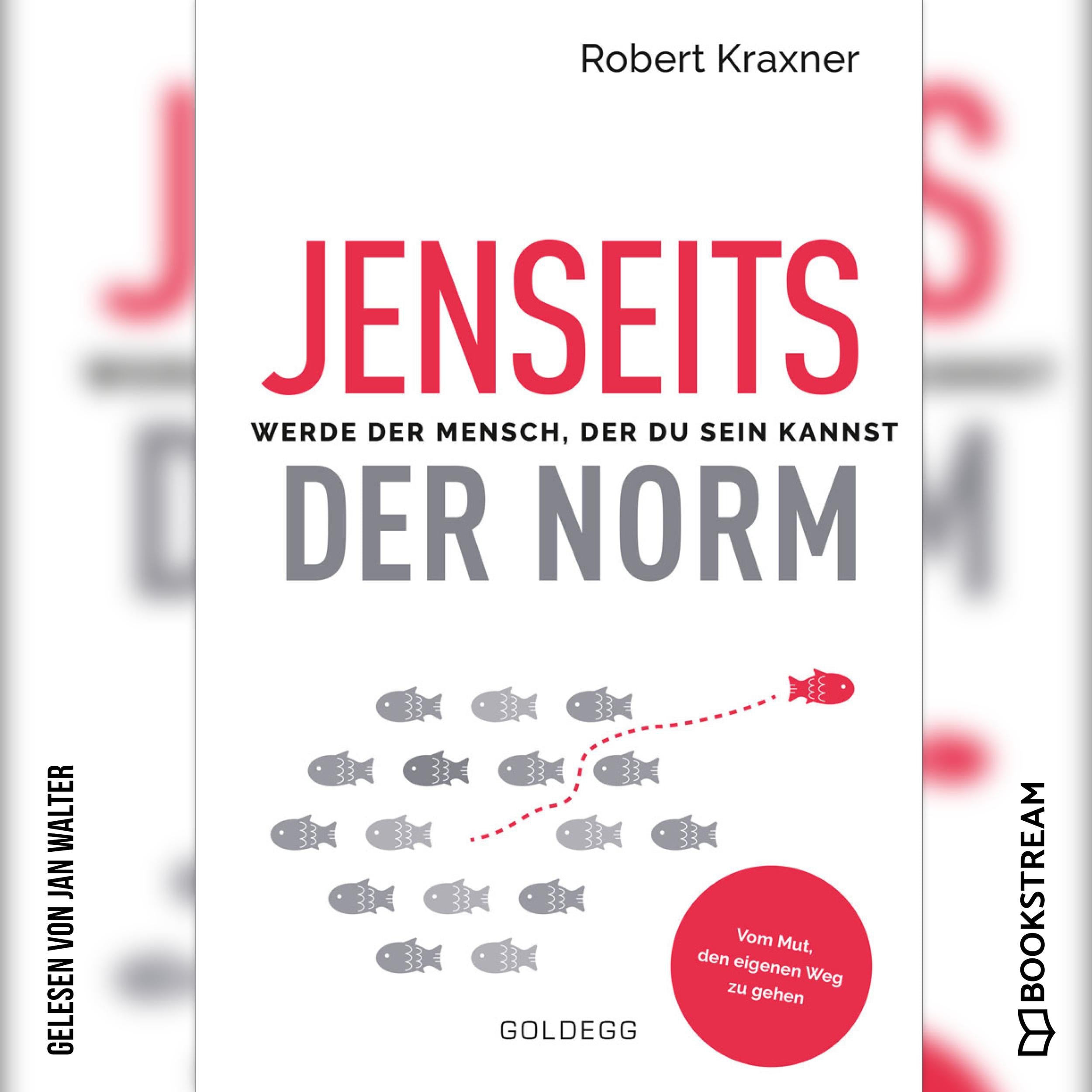 Jenseits der Norm - Werde der Mensch, der du sein kannst (Ungekürzt)