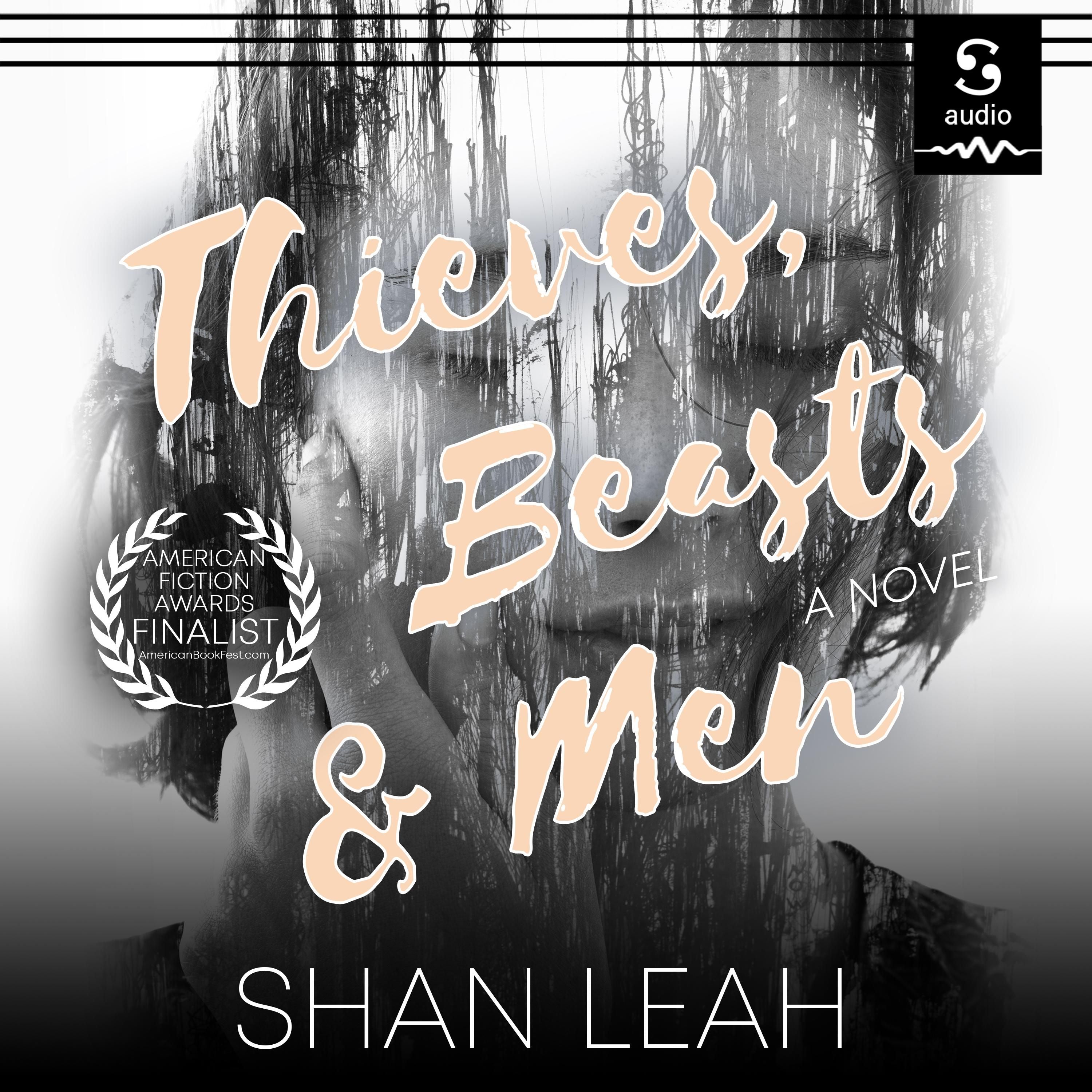 Thieves, Beasts, & Men