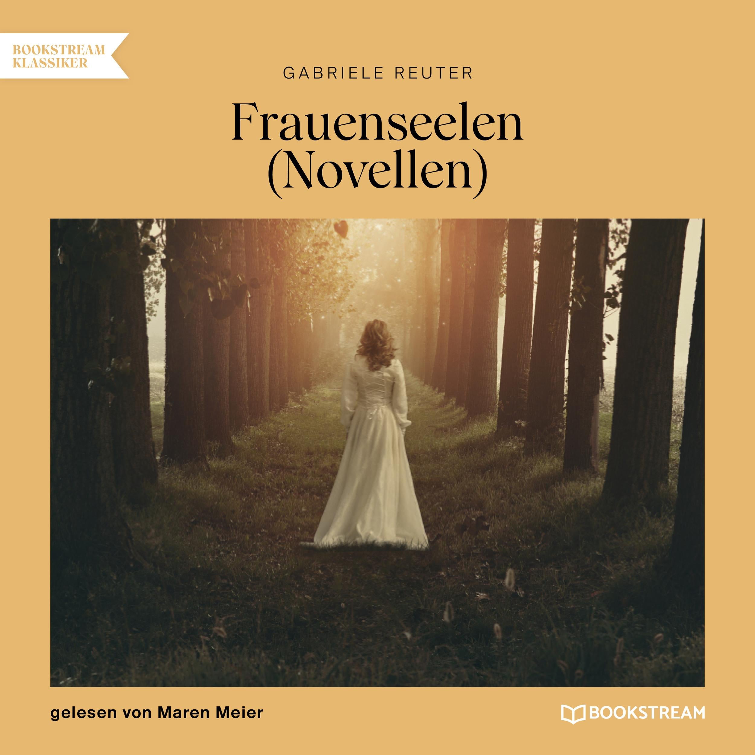 Frauenseelen - Novellen (Ungekürzt)