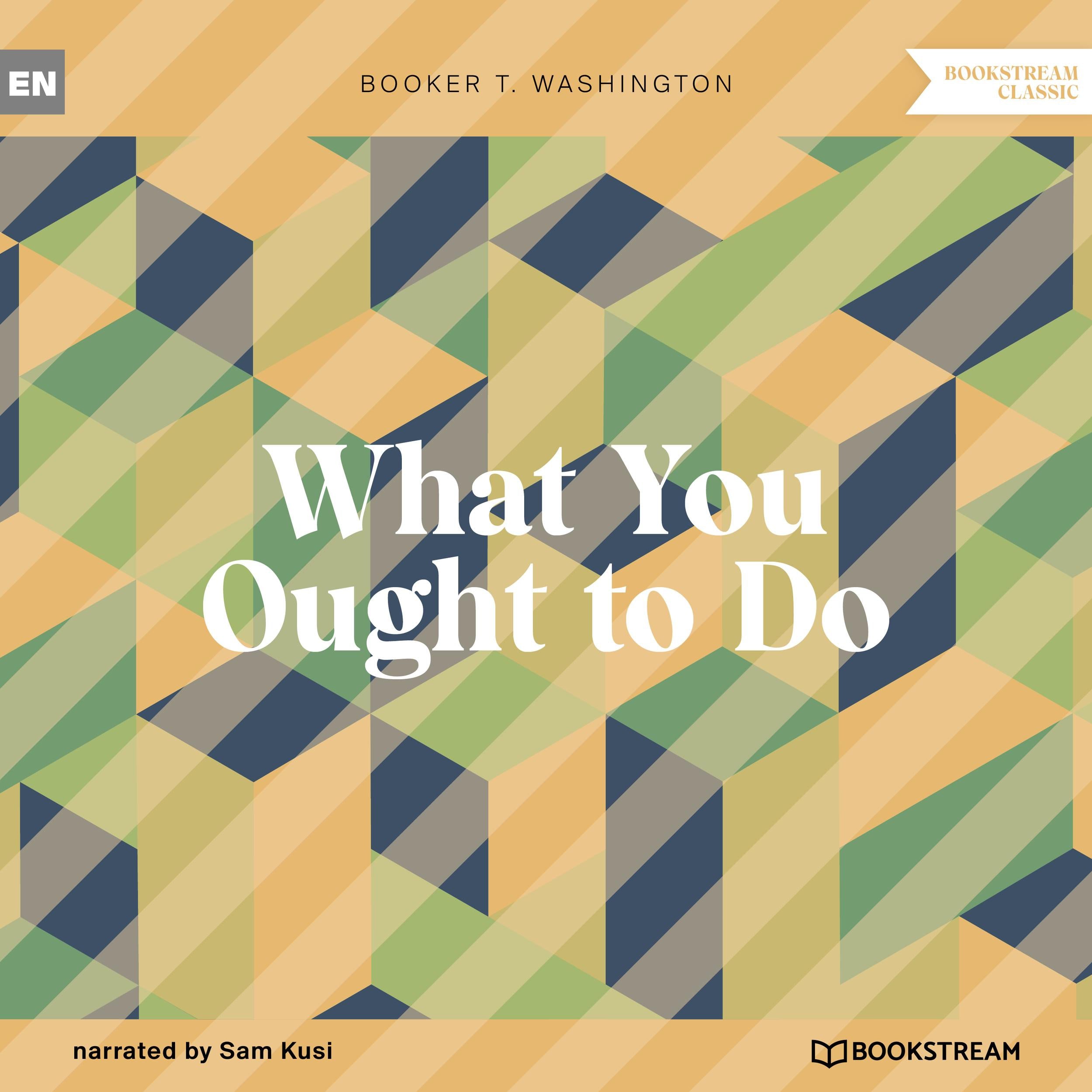 What You Ought to Do (Unabridged)