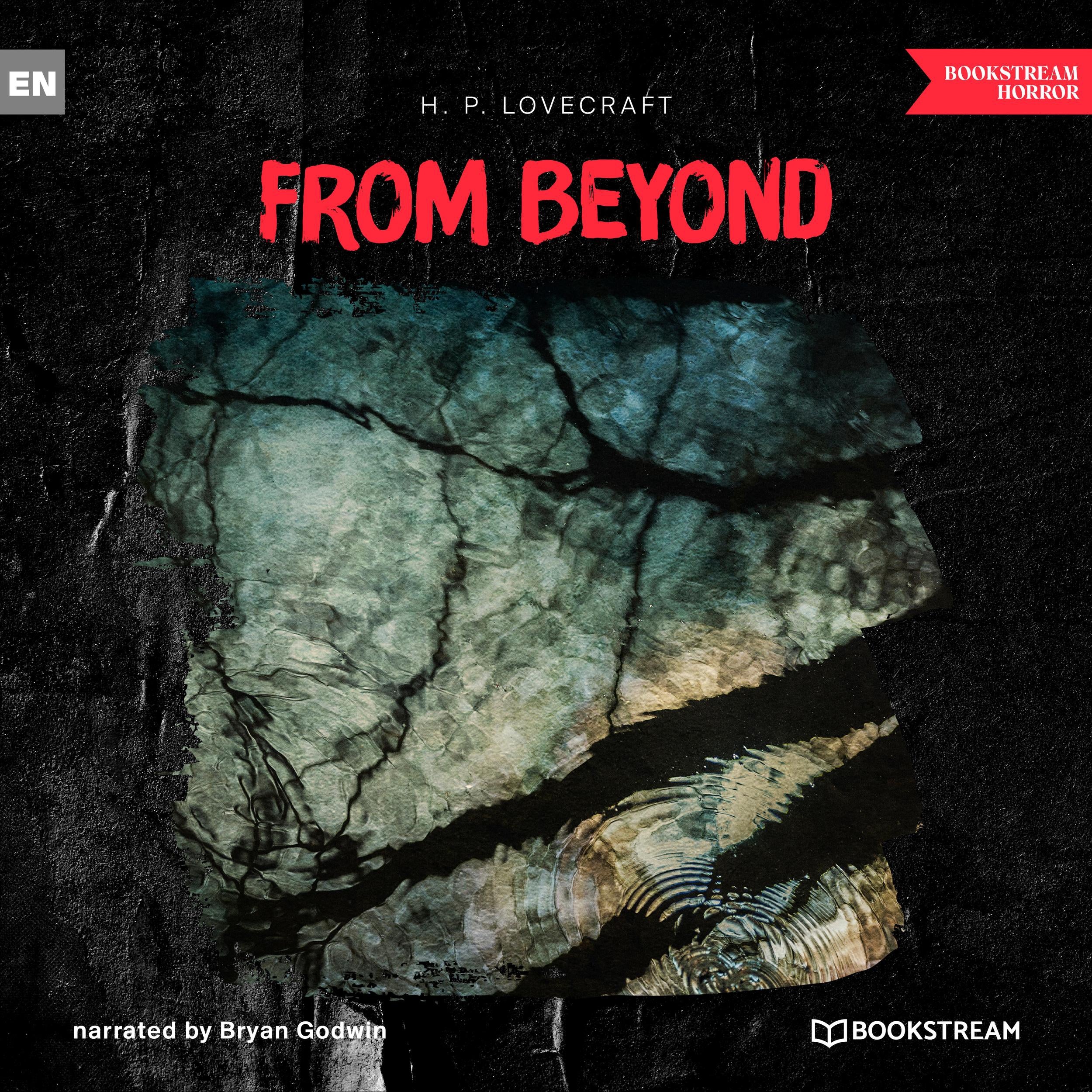 From Beyond (Unabridged)