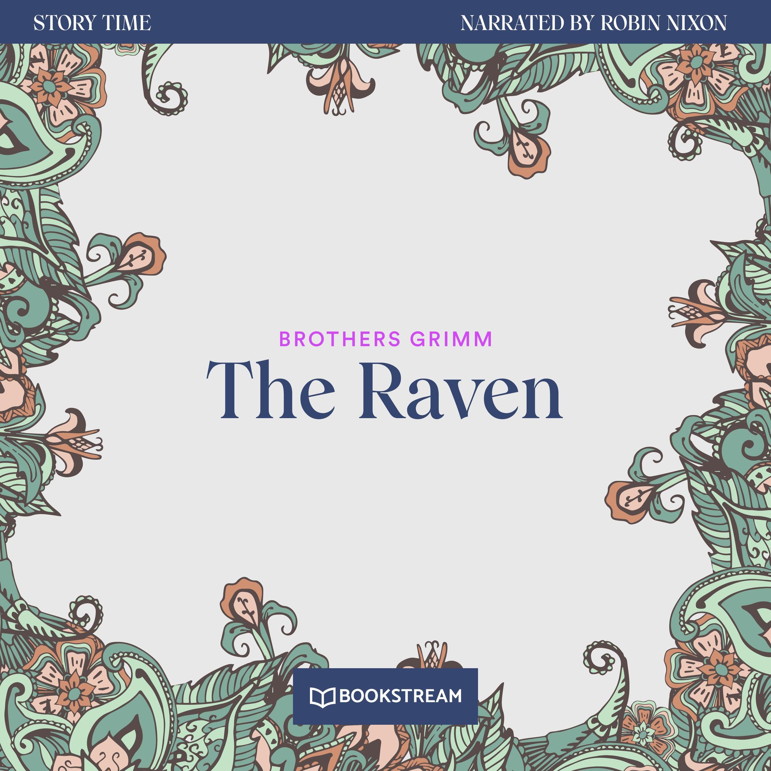 The Raven - Story Time, Episode 45 (Unabridged)