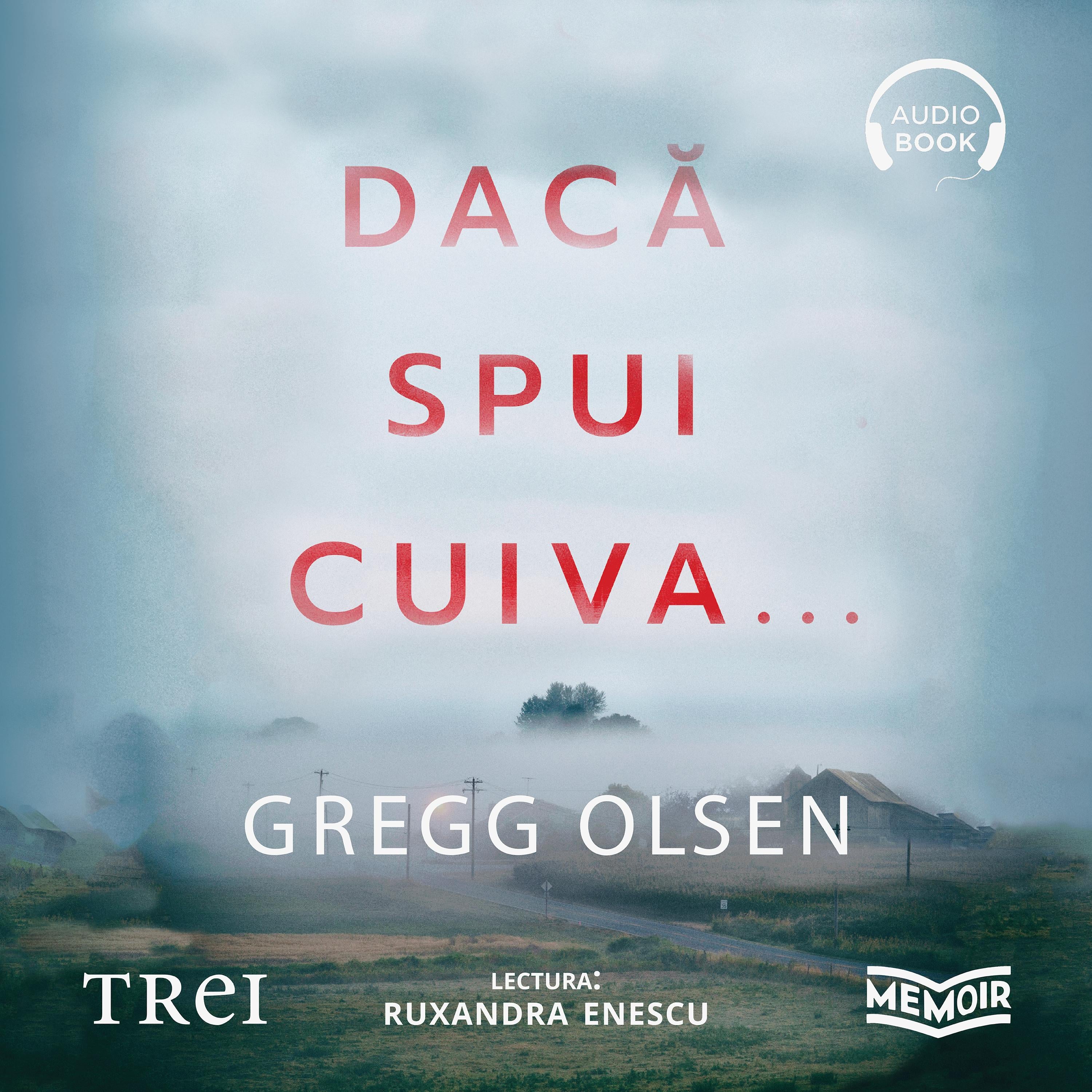 Dacă spui cuiva...