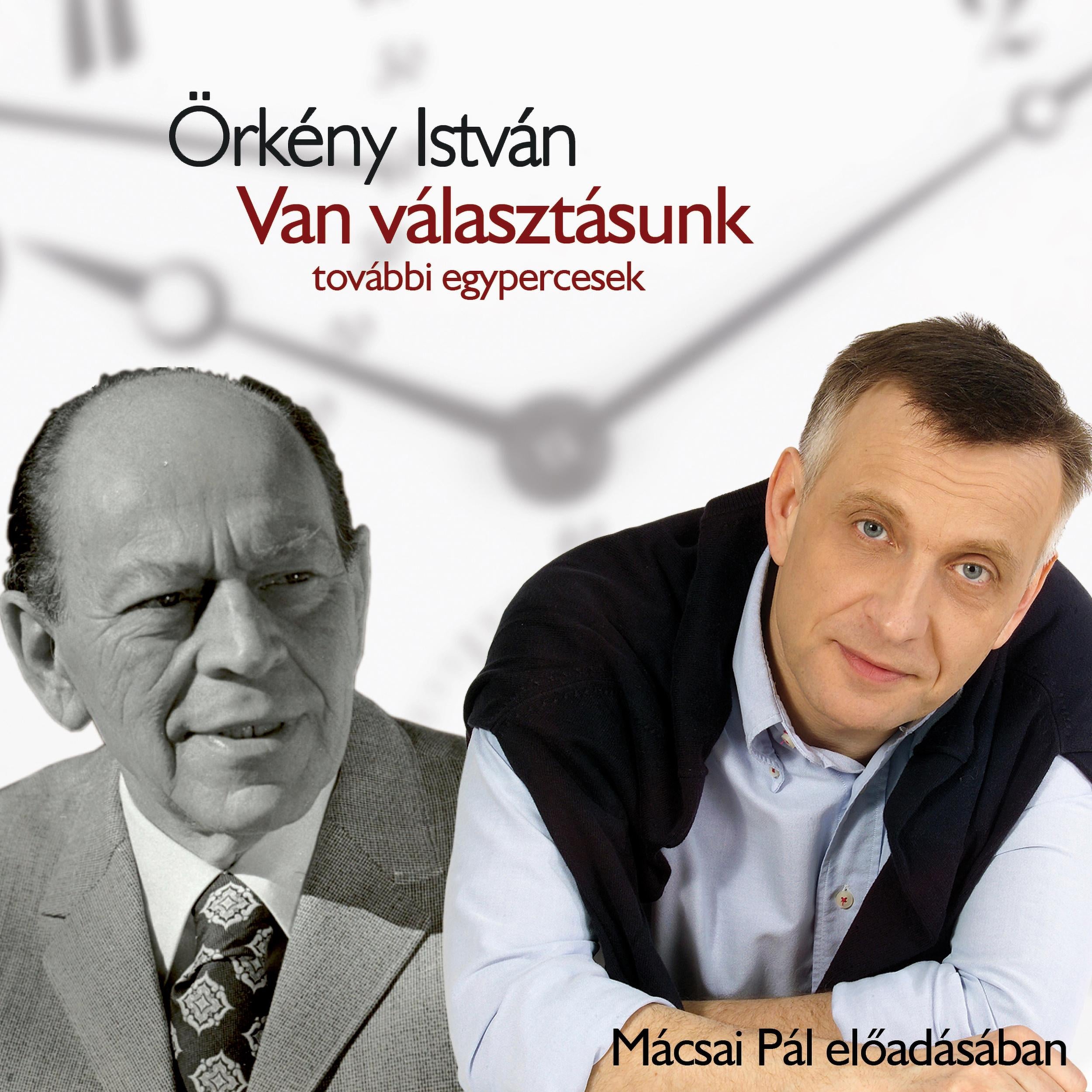 Van választásunk - további egypercesek